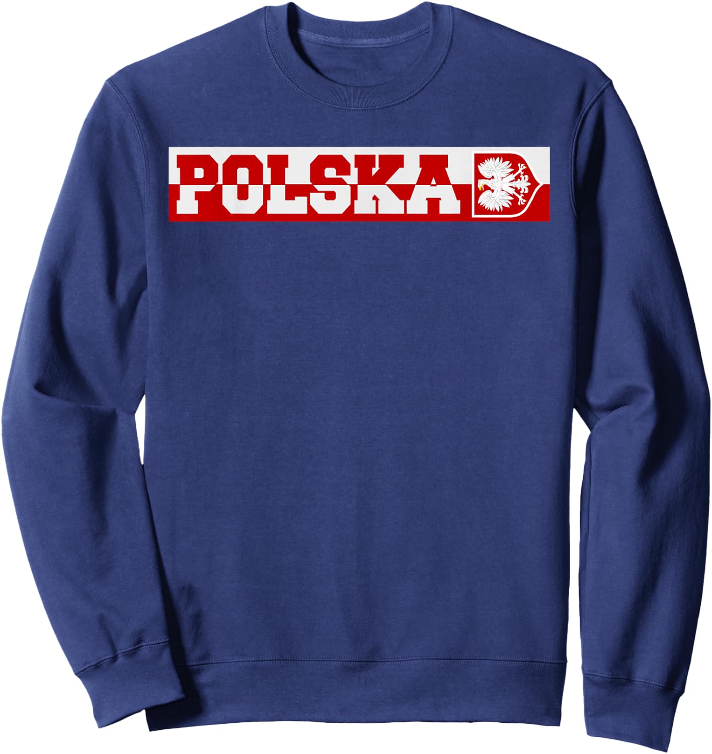Poland For Gift Poland Poland Warsaw Flag , Black, S Sweatshirt - Sweatshirt | Navy