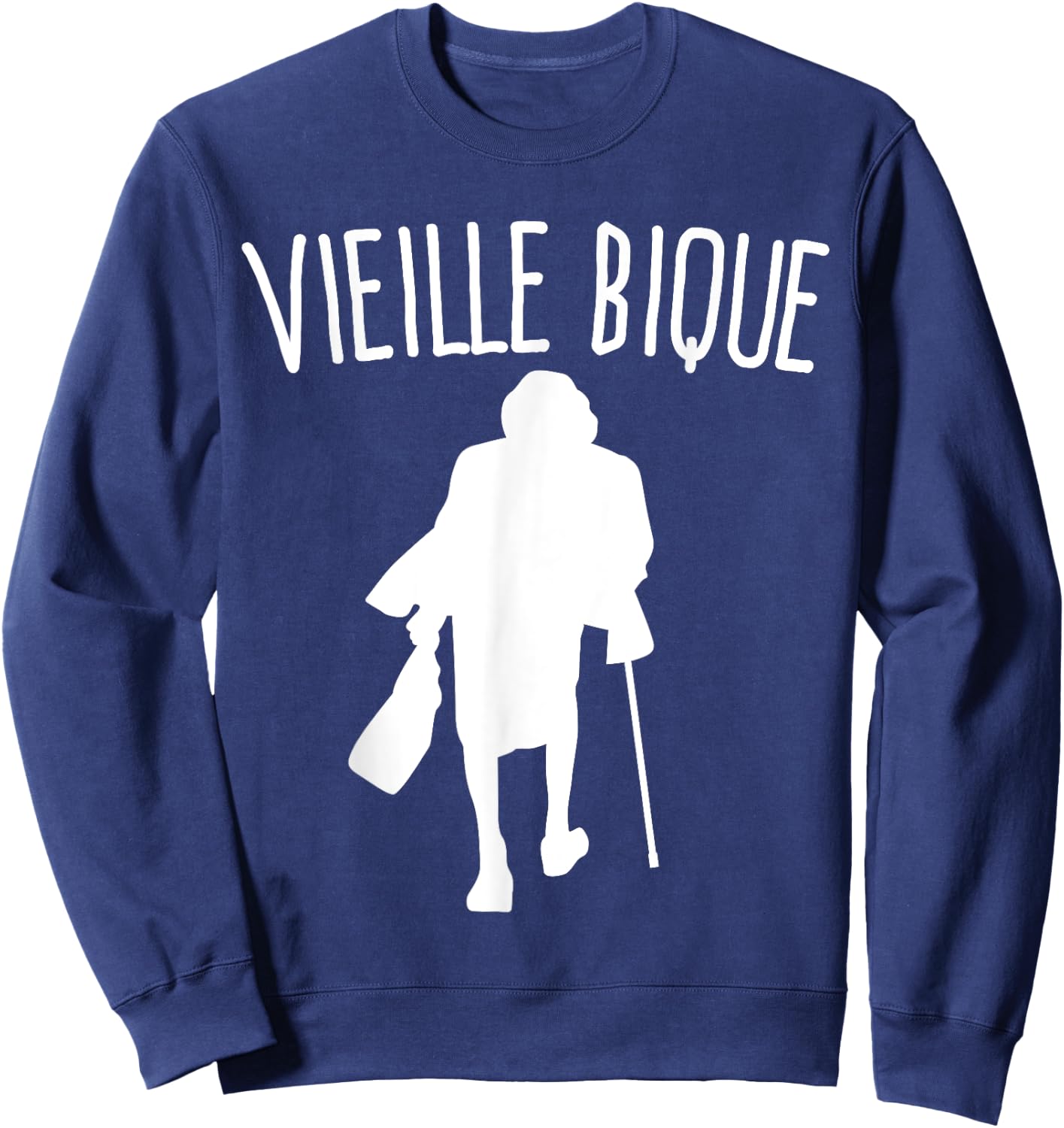 Vieille Bique | Gift Old Bique | Humour Granny , Black, S Sweatshirt - Sweatshirt | Navy