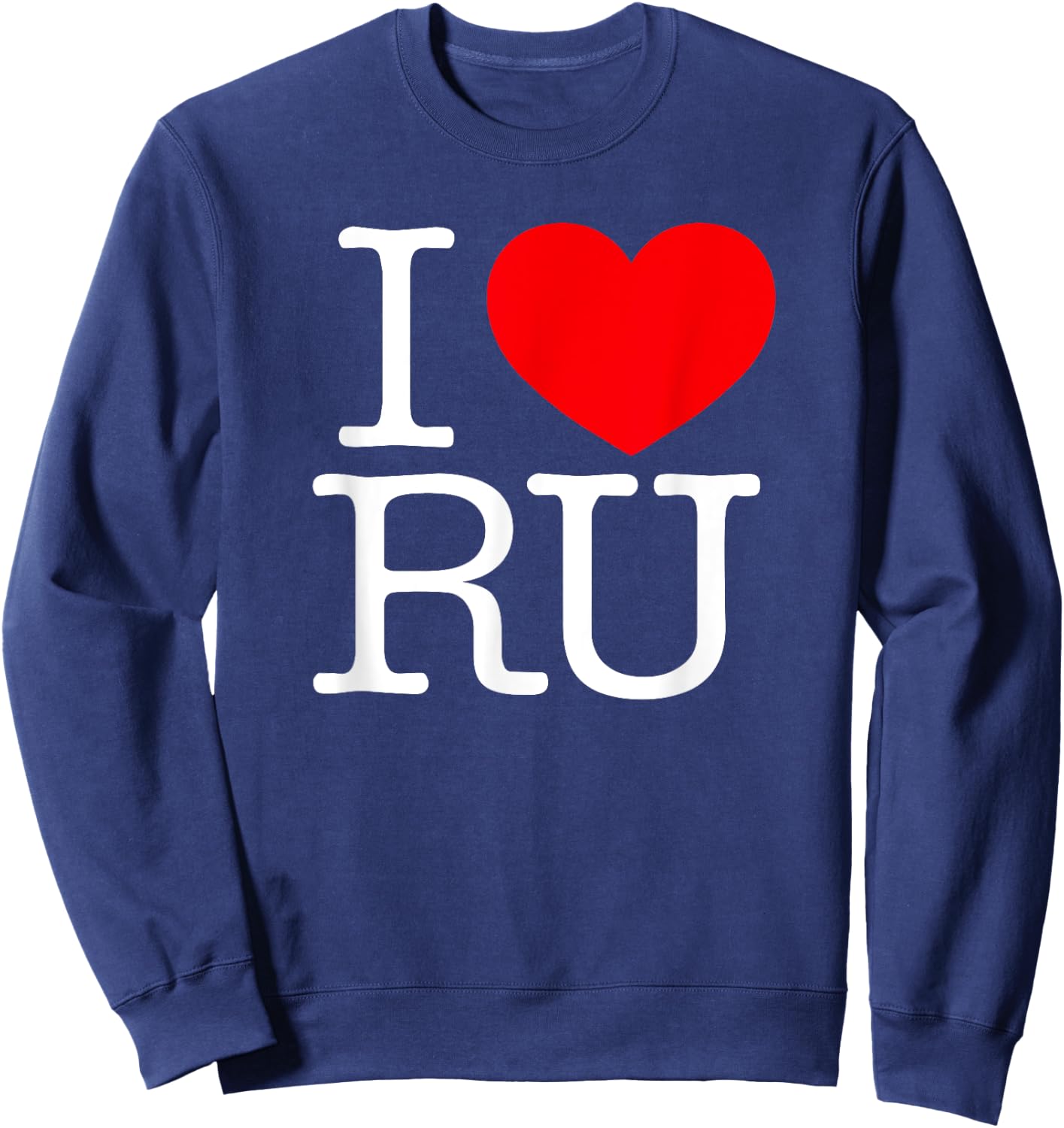 I Love (Heart) RU Sweatshirt - Sweatshirt | Navy