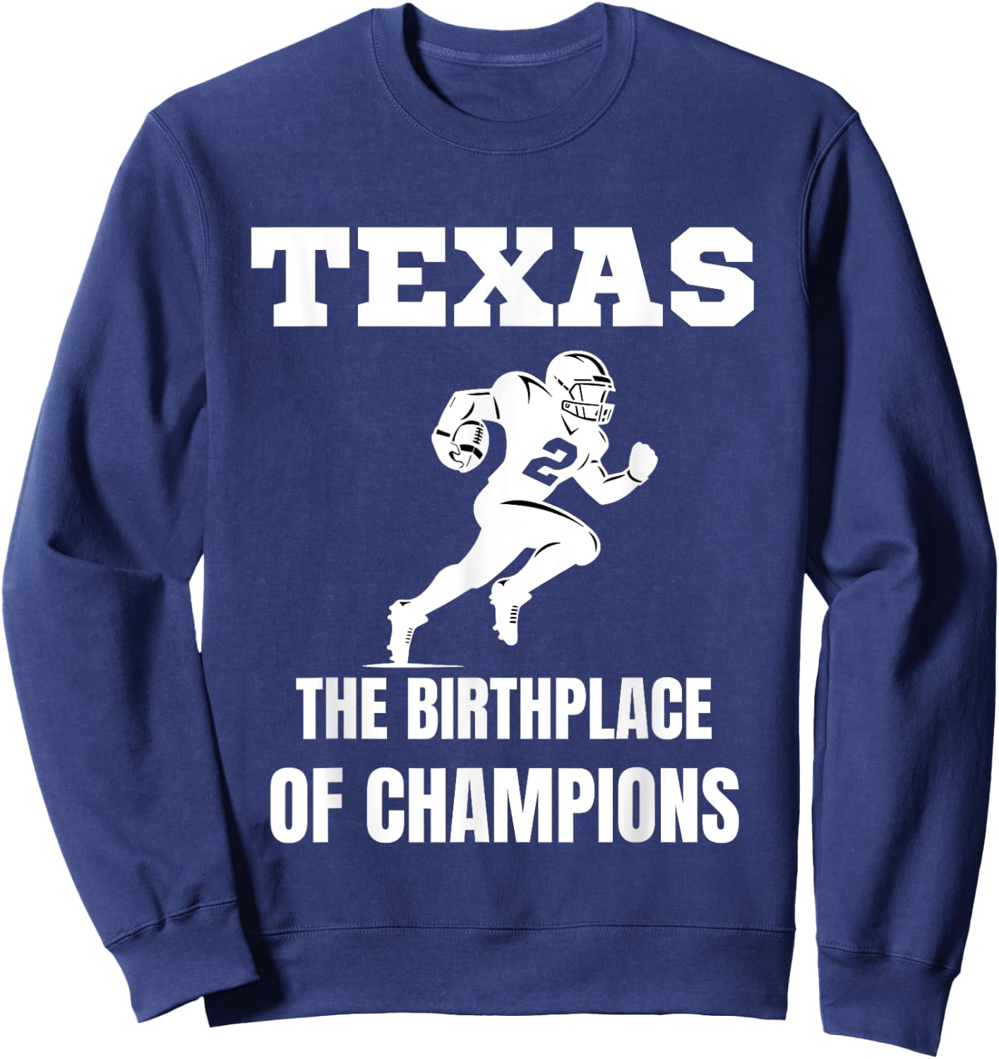 Texas American Football Champion Legends Players Team Fan Sweatshirt - Sweatshirt | Navy