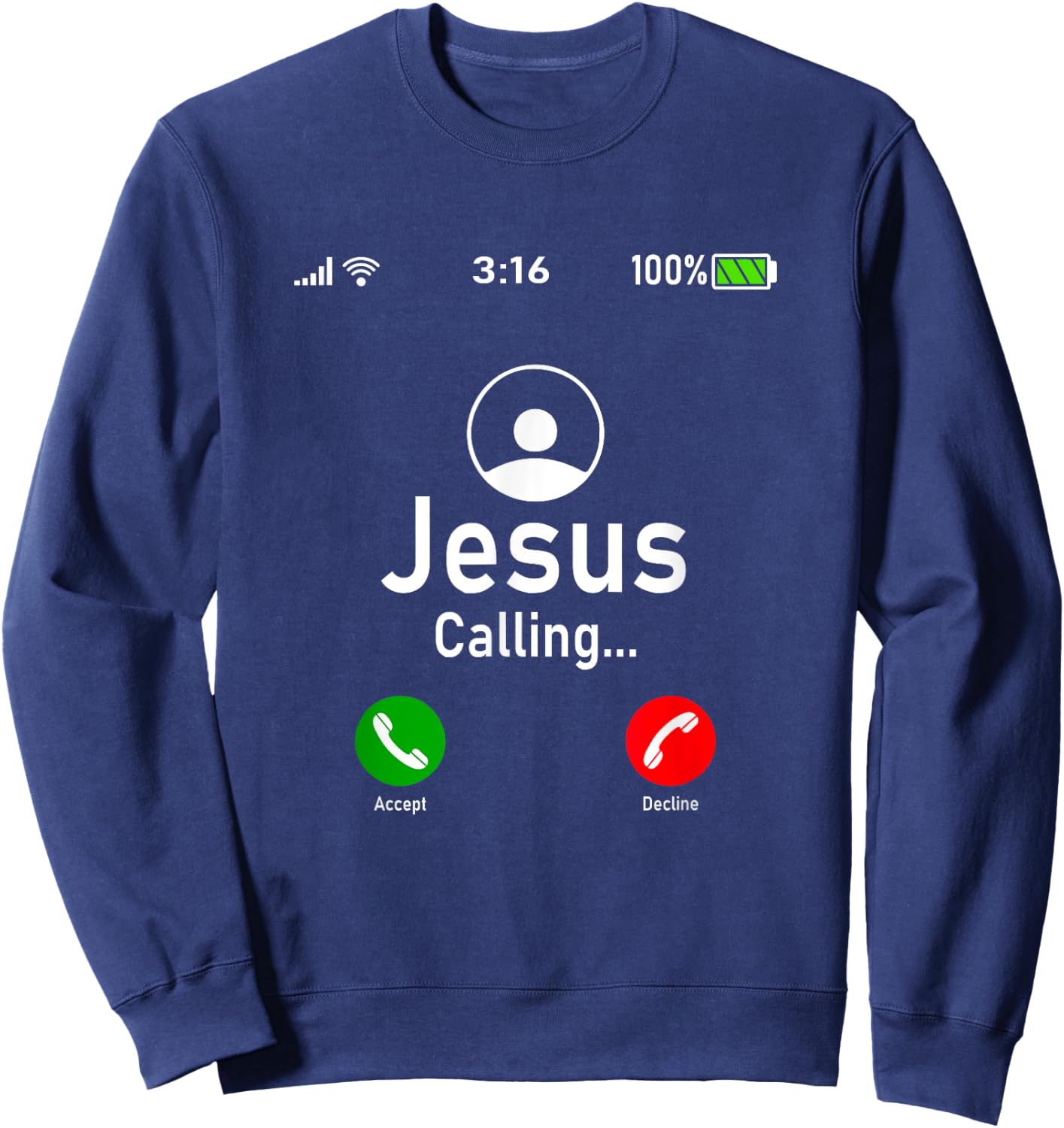 Jesus is Calling - Funny Jesus Christ Phone Christian Gift Sweatshirt - Sweatshirt | Navy