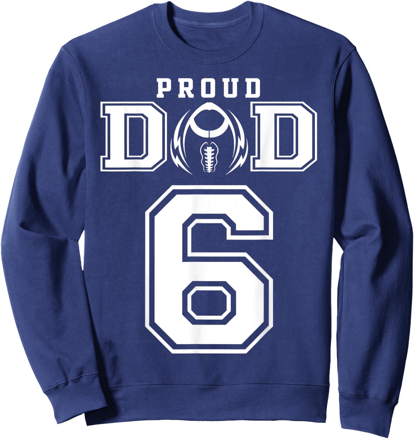 Custom Proud Football Dad Number 6 Personalized Sweatshirt - Sweatshirt | Navy