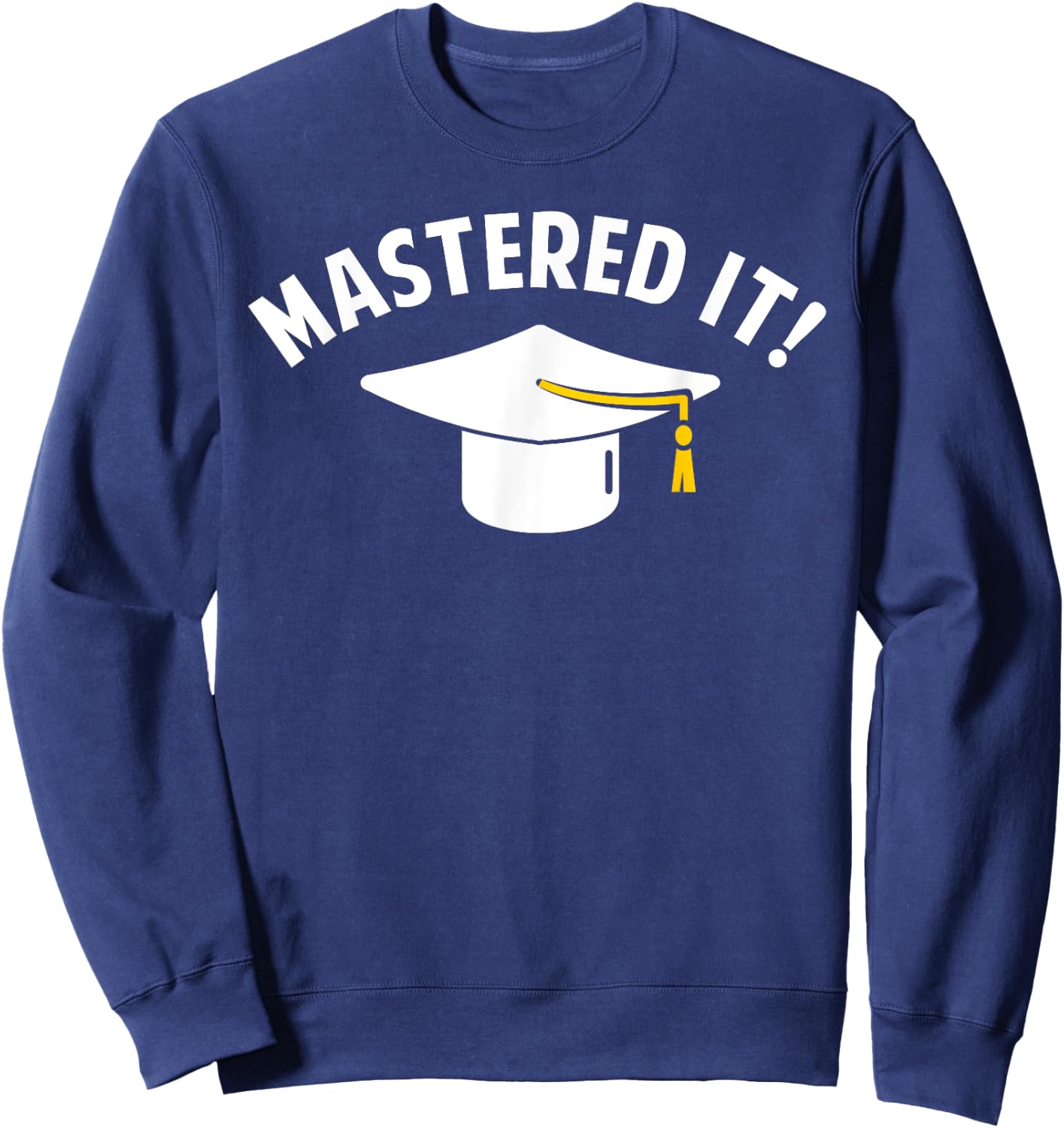 Cool Masters Degree Graduation Women Masters Degree Sweatshirt - Sweatshirt | Navy