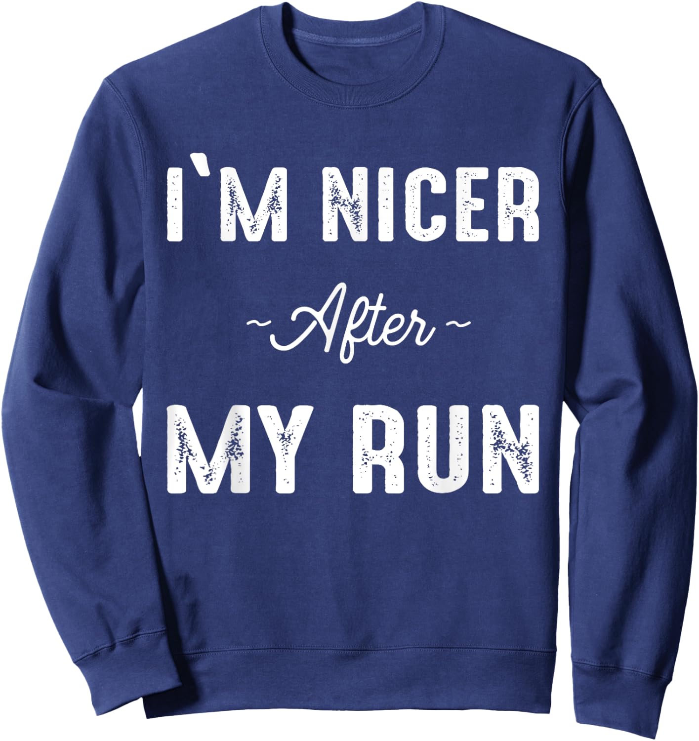 Funny Running Shirts With Sayings Jogging Gift Runners Sweatshirt - Sweatshirt | Navy