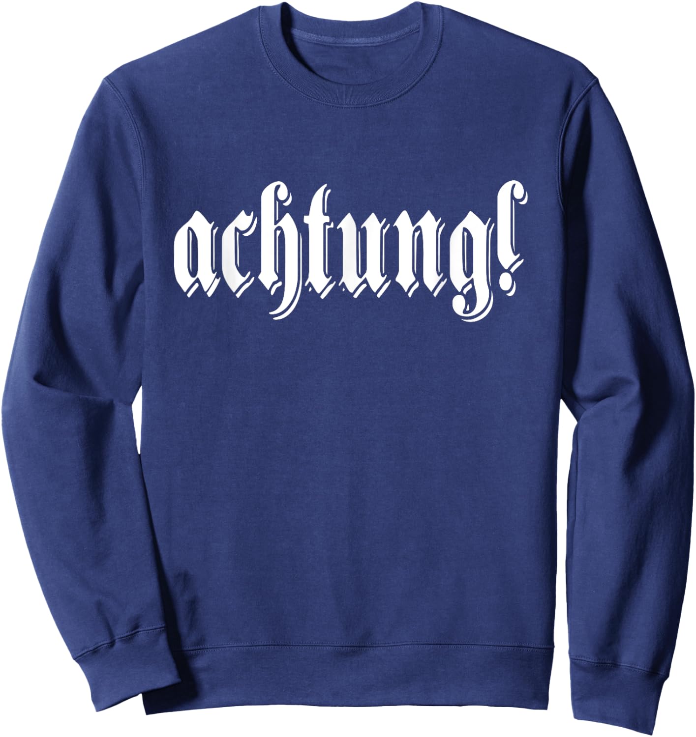 achtung! Deutschland German Word Germany German Sweatshirt - Sweatshirt | Navy