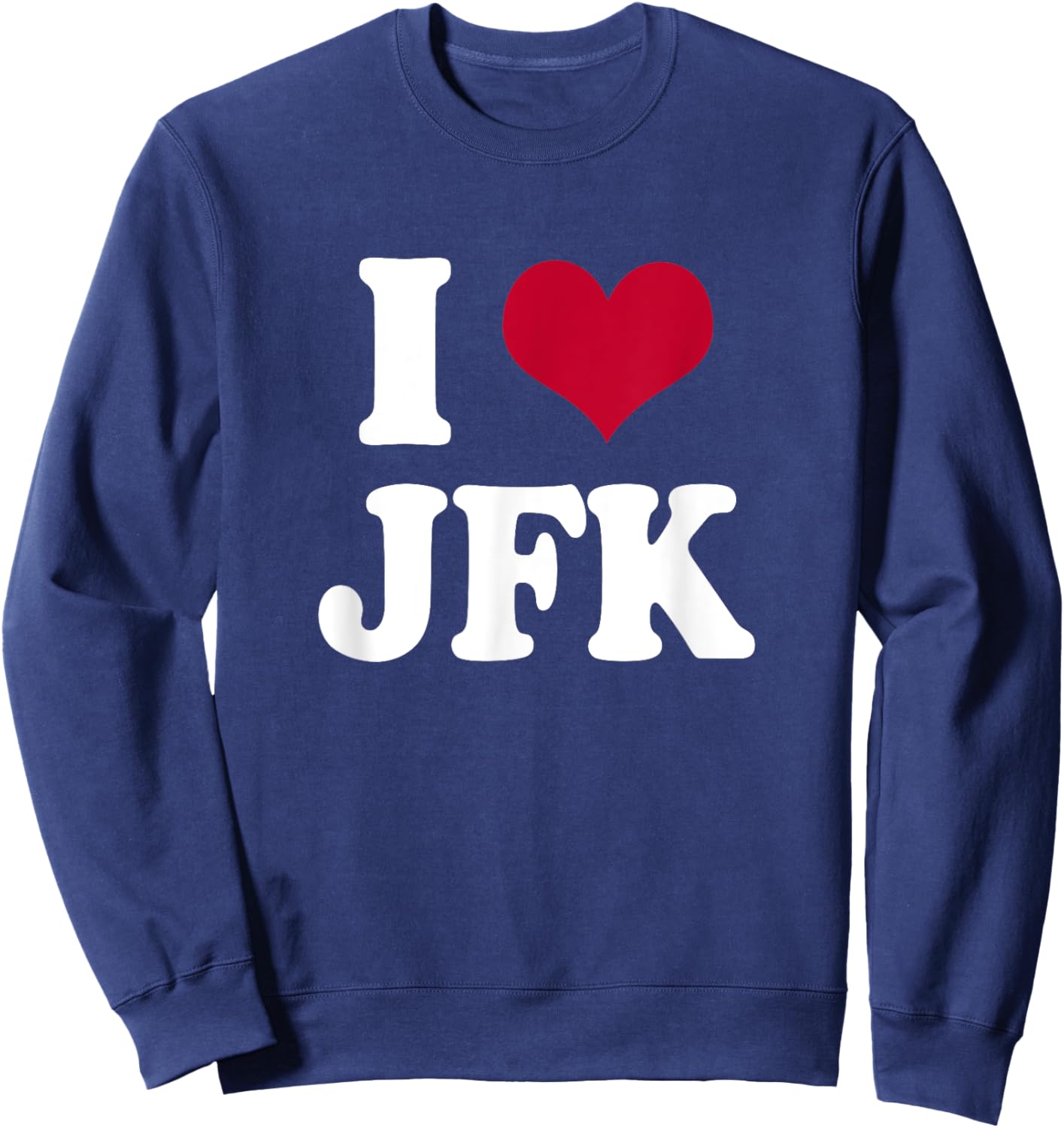 Retro Vintage I Heart JFK John F Kennedy Sweatshirt - Sweatshirt | Navy