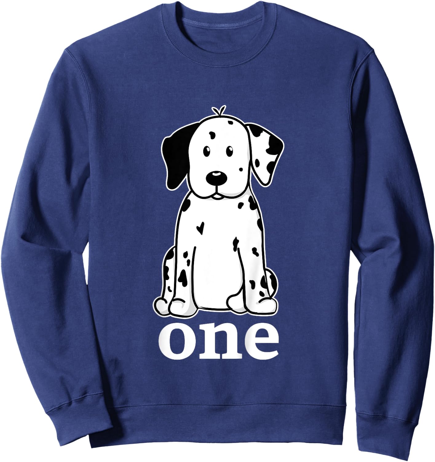 First Birthday Dalmatian Puppy for One Year Old Sweatshirt - Sweatshirt | Navy