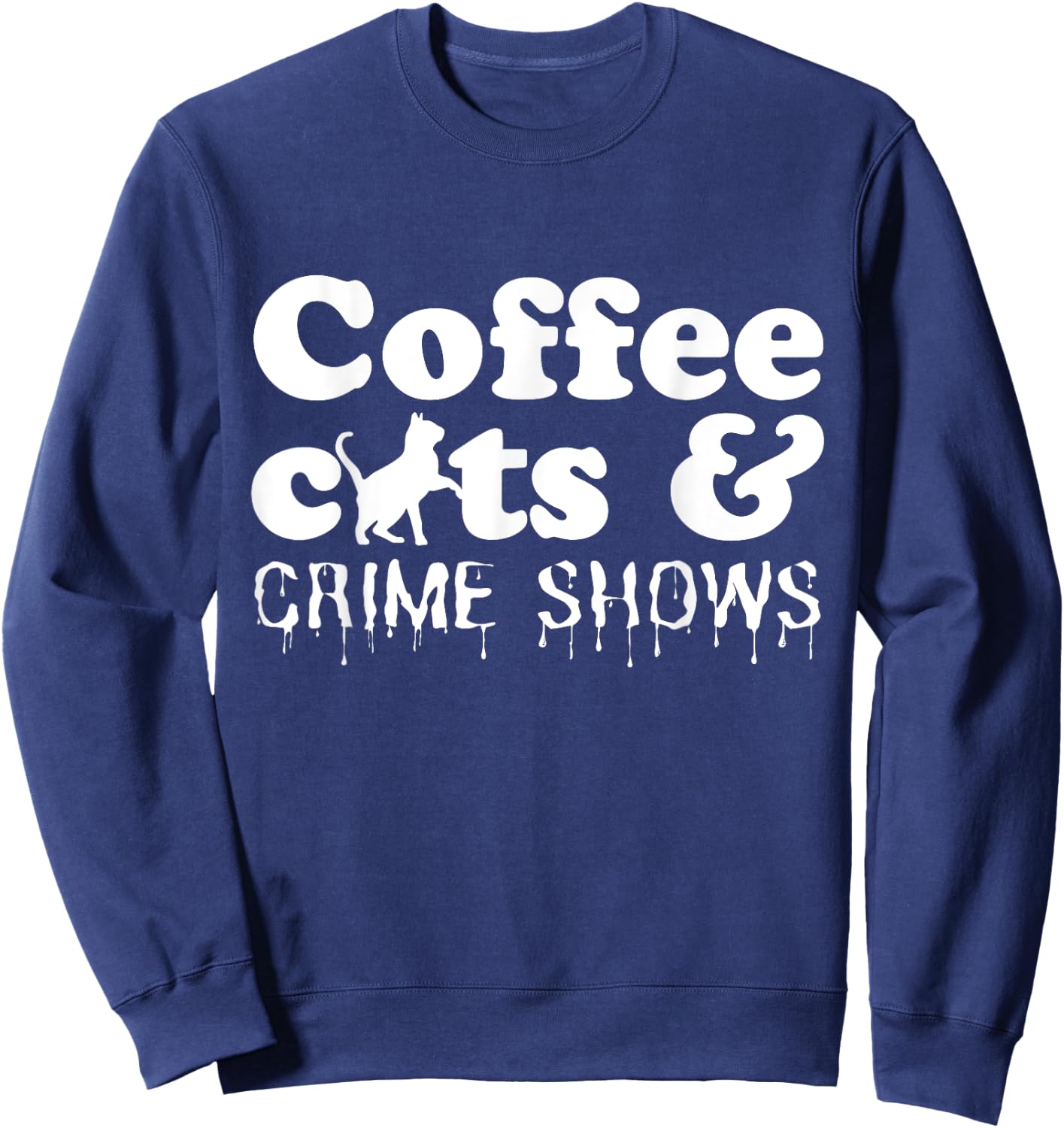 Funny Coffee Cats Crime Shows Murder Mystery Halloween Sweatshirt - Sweatshirt | Navy