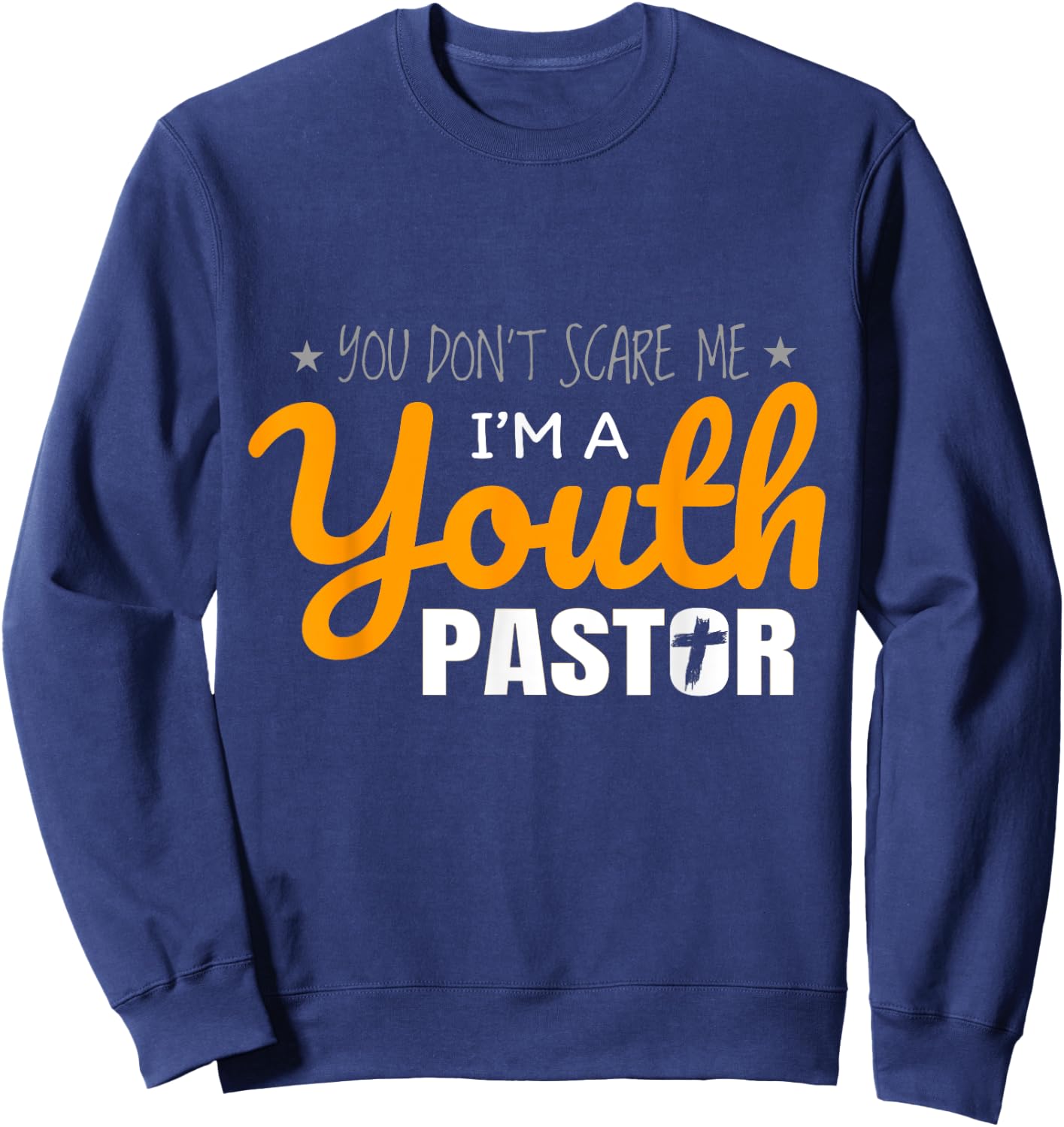 Youth Pastor Appreciation Gifts Christian Cool Religious Sweatshirt - Sweatshirt | Navy