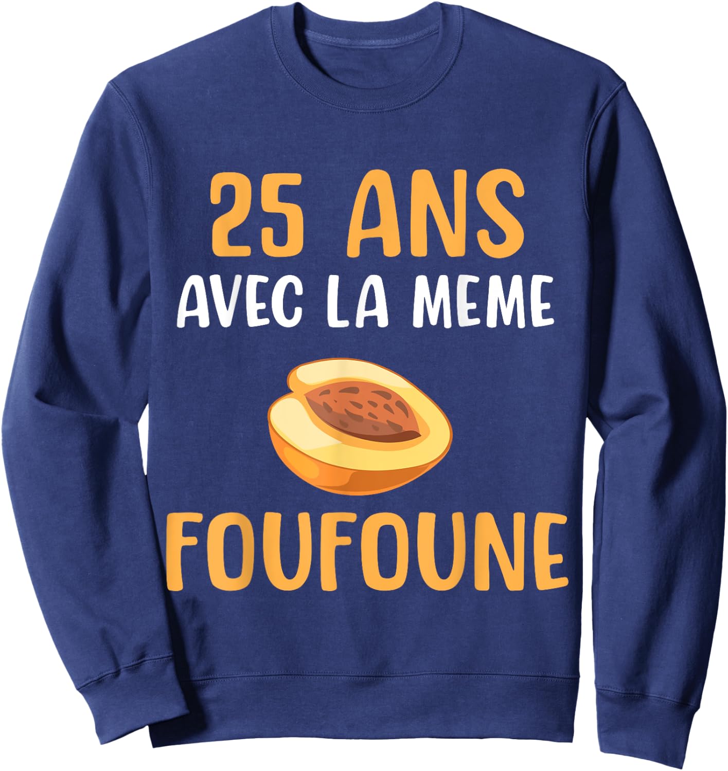 Anniversary Gift Wedding Man Groom 25 Years Funny , Black, S Sweatshirt - Sweatshirt | Navy