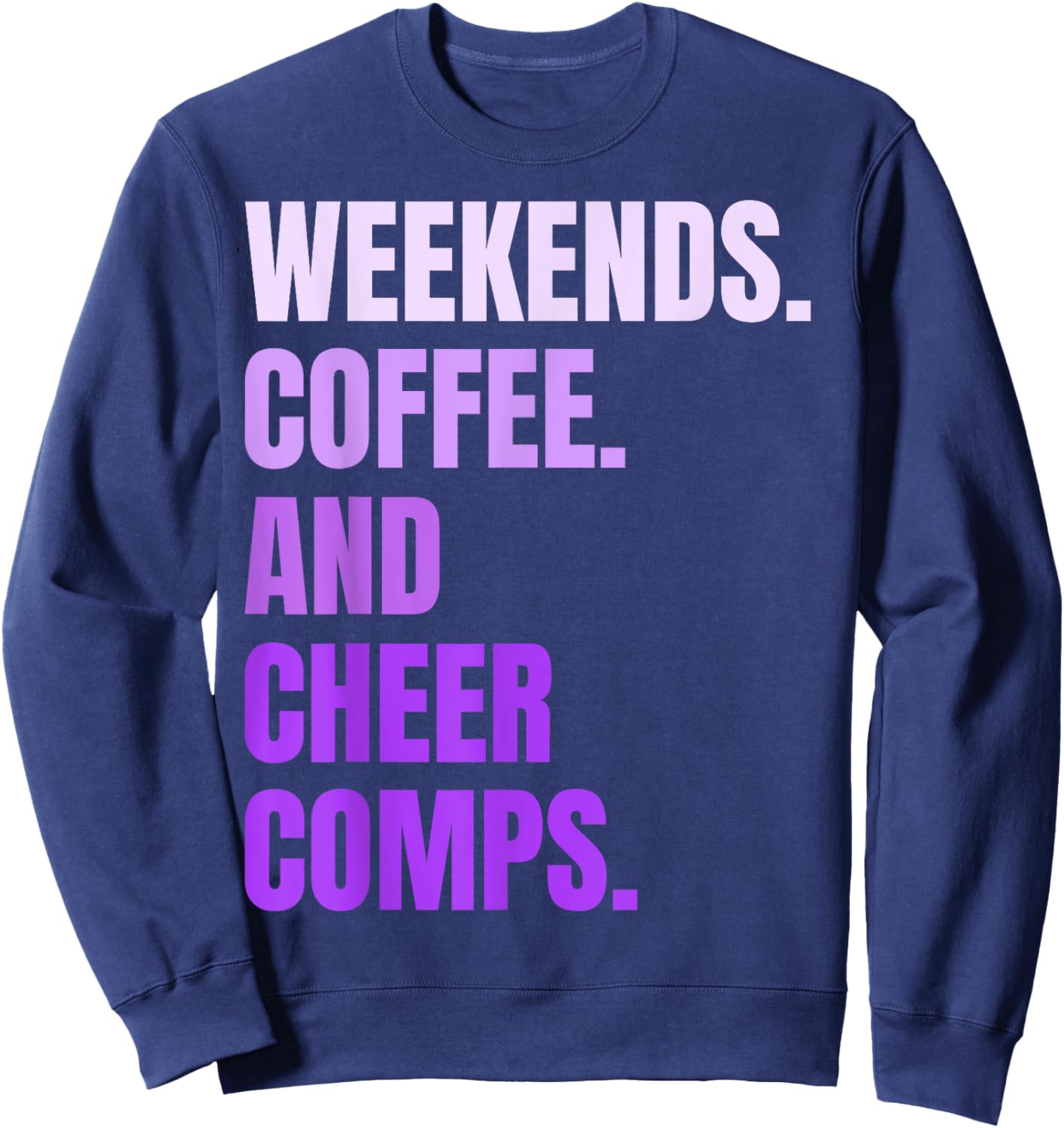 Weekends Coffee And Cheer Comps Retro Cheerleading Lovers Sweatshirt - Sweatshirt | Navy