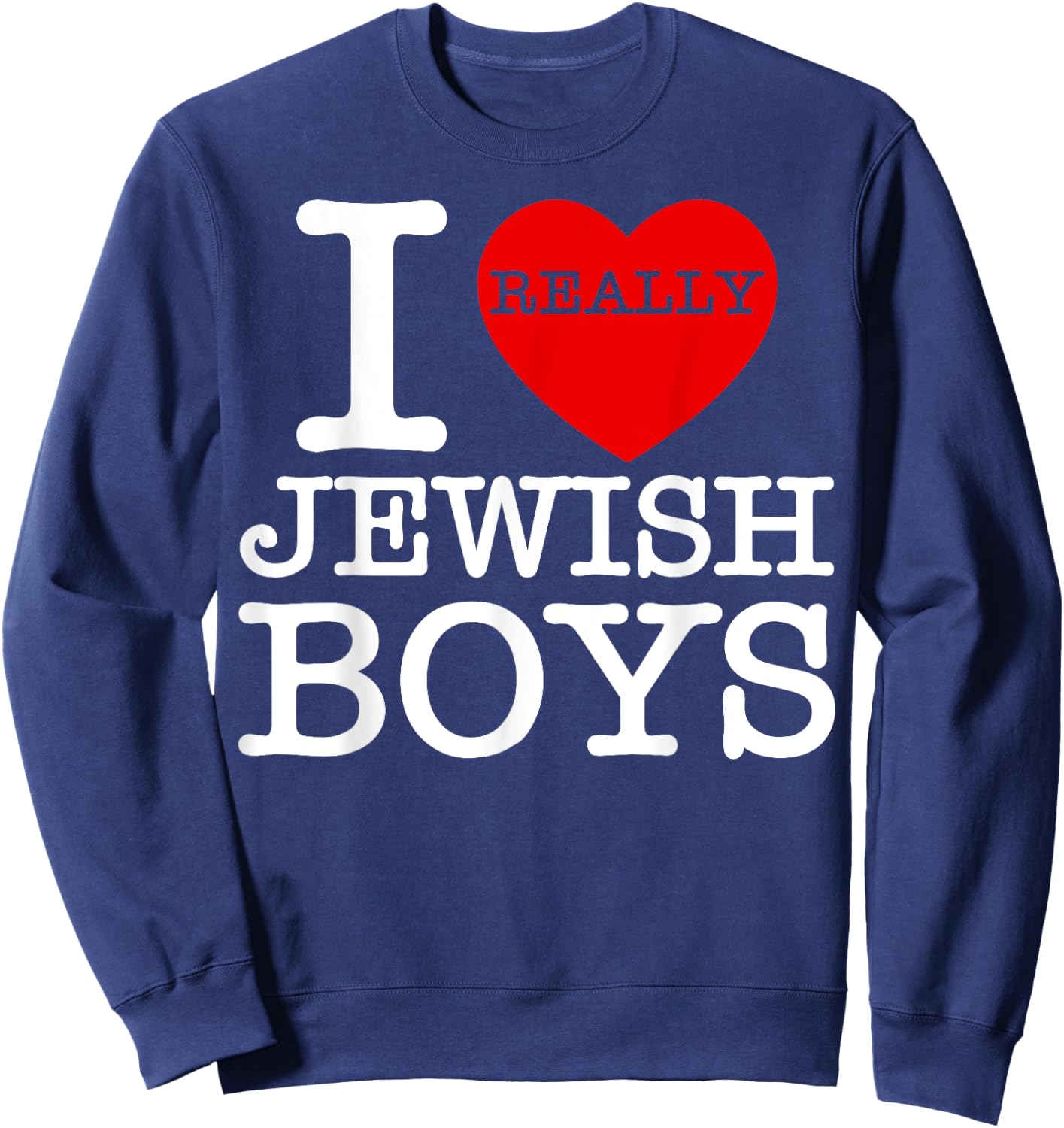 I Heart Love Jewish Boys Hebrew Judaica Red Valentines Day Sweatshirt - Sweatshirt | Navy