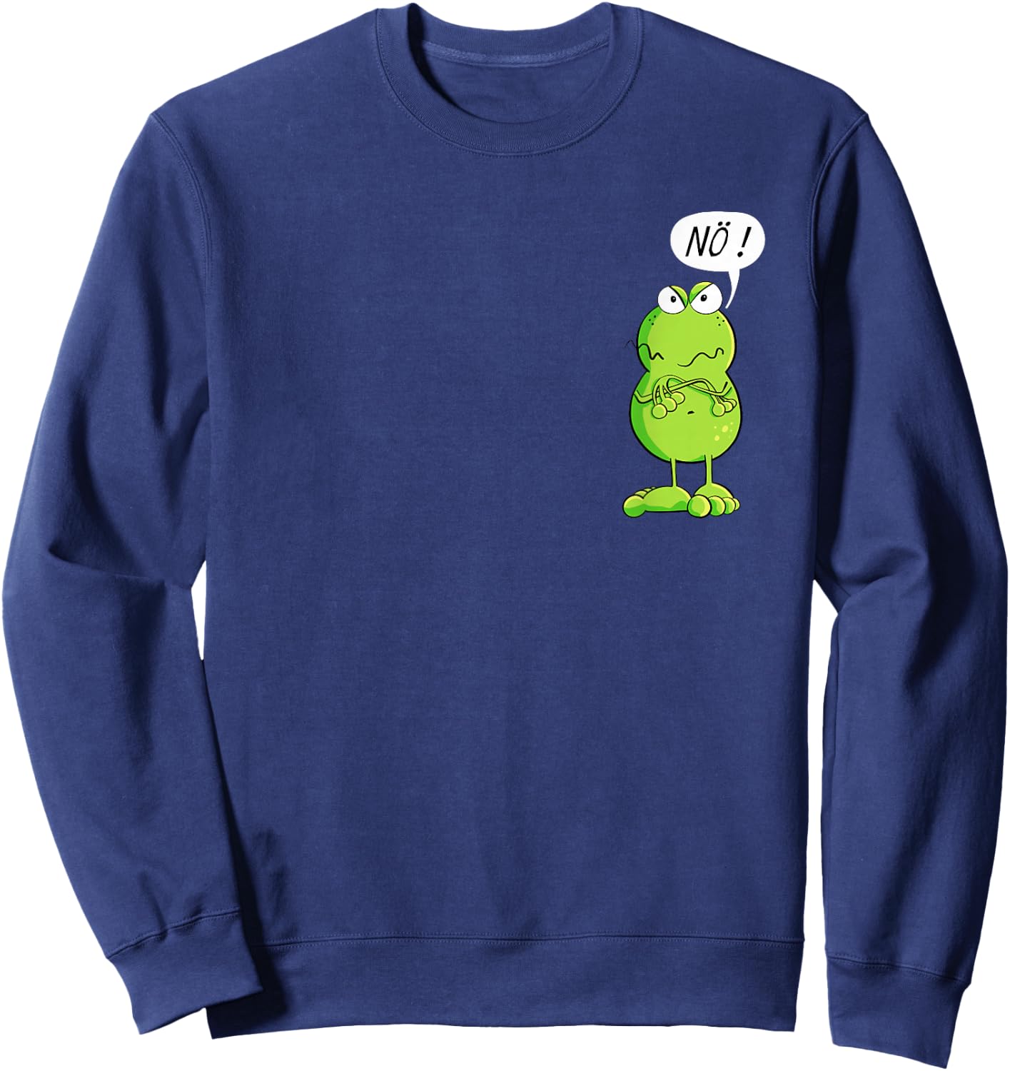 Statement with German Text "Frosch I Nö Fun Design I Nein Comic" Sweatshirt - Sweatshirt | Navy