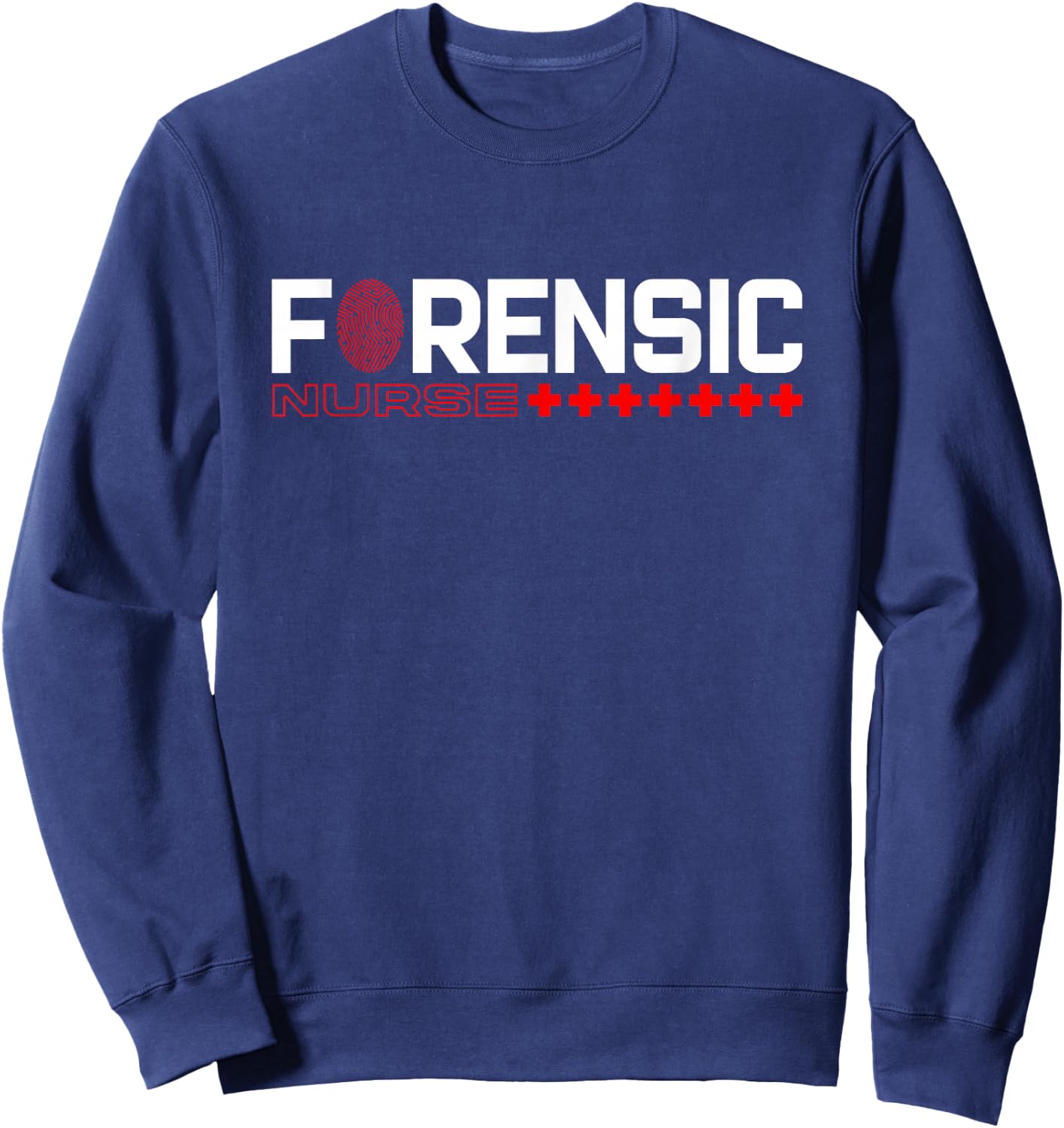 Forensic Nurse Forensic Criminalistics Scientist Sweatshirt - Sweatshirt | Navy