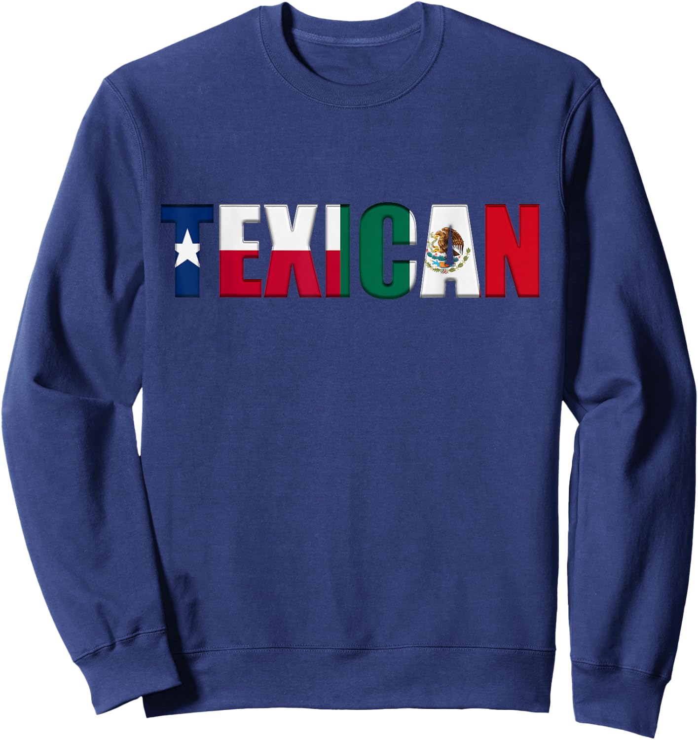 Texican Flag Texas and Mexico Flag Letters Sweatshirt - Sweatshirt | Navy