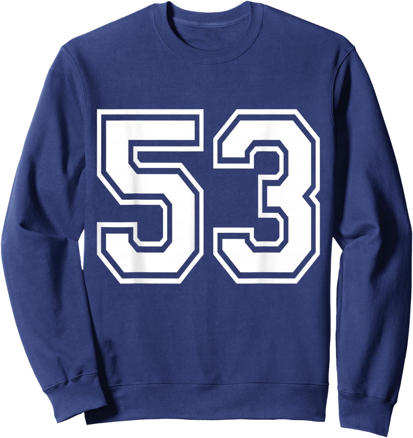 Number 53 Front + Back Varsity Sports Team 53rd Birthday Sweatshirt - Sweatshirt | Navy