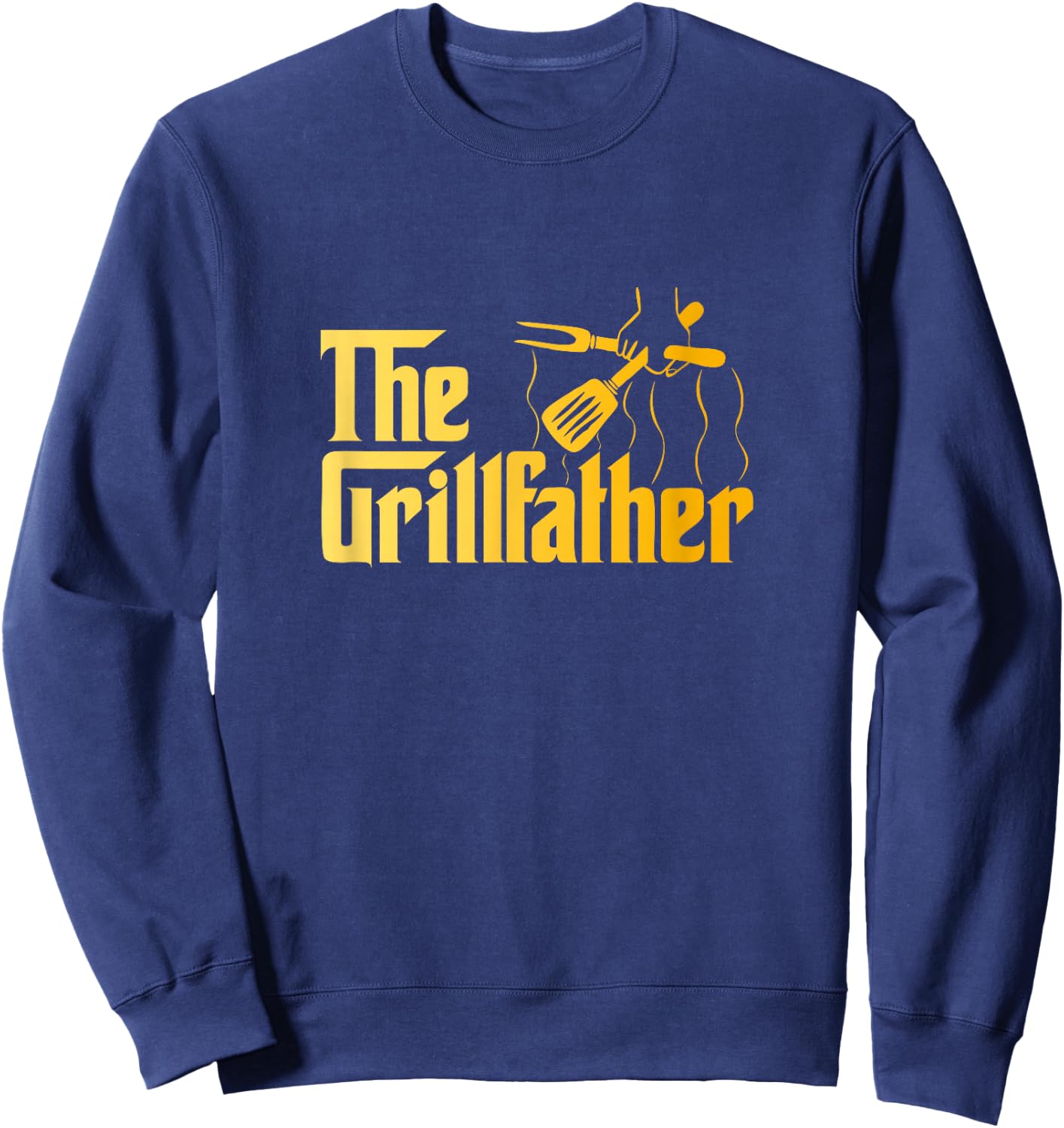 The Grillfather BBQ Grill & Smoker | Barbecue Chef Sweatshirt - Sweatshirt | Navy