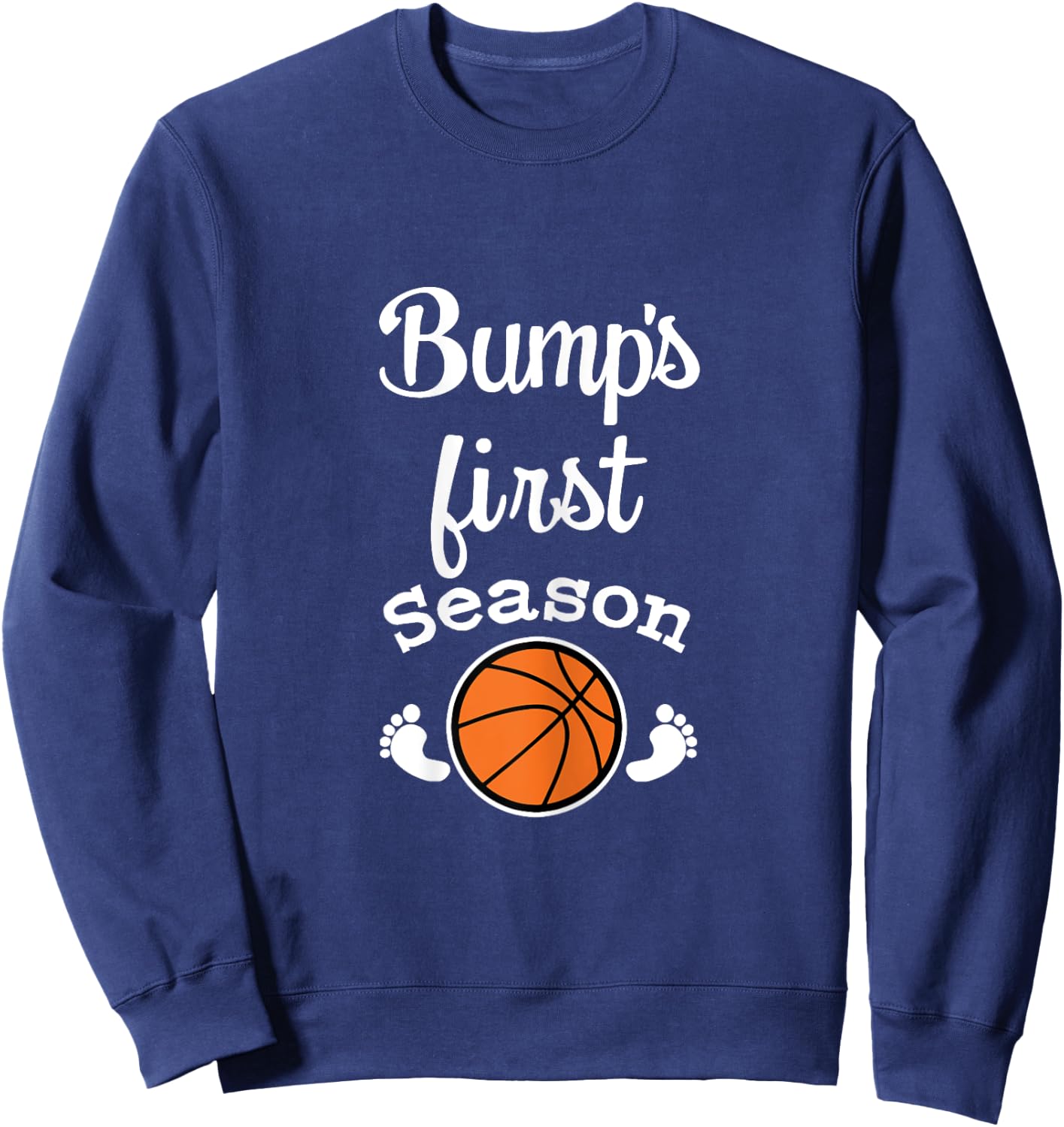 Baby Bump's First Basketball Season Women's Expecting Shirt Sweatshirt - Sweatshirt | Navy