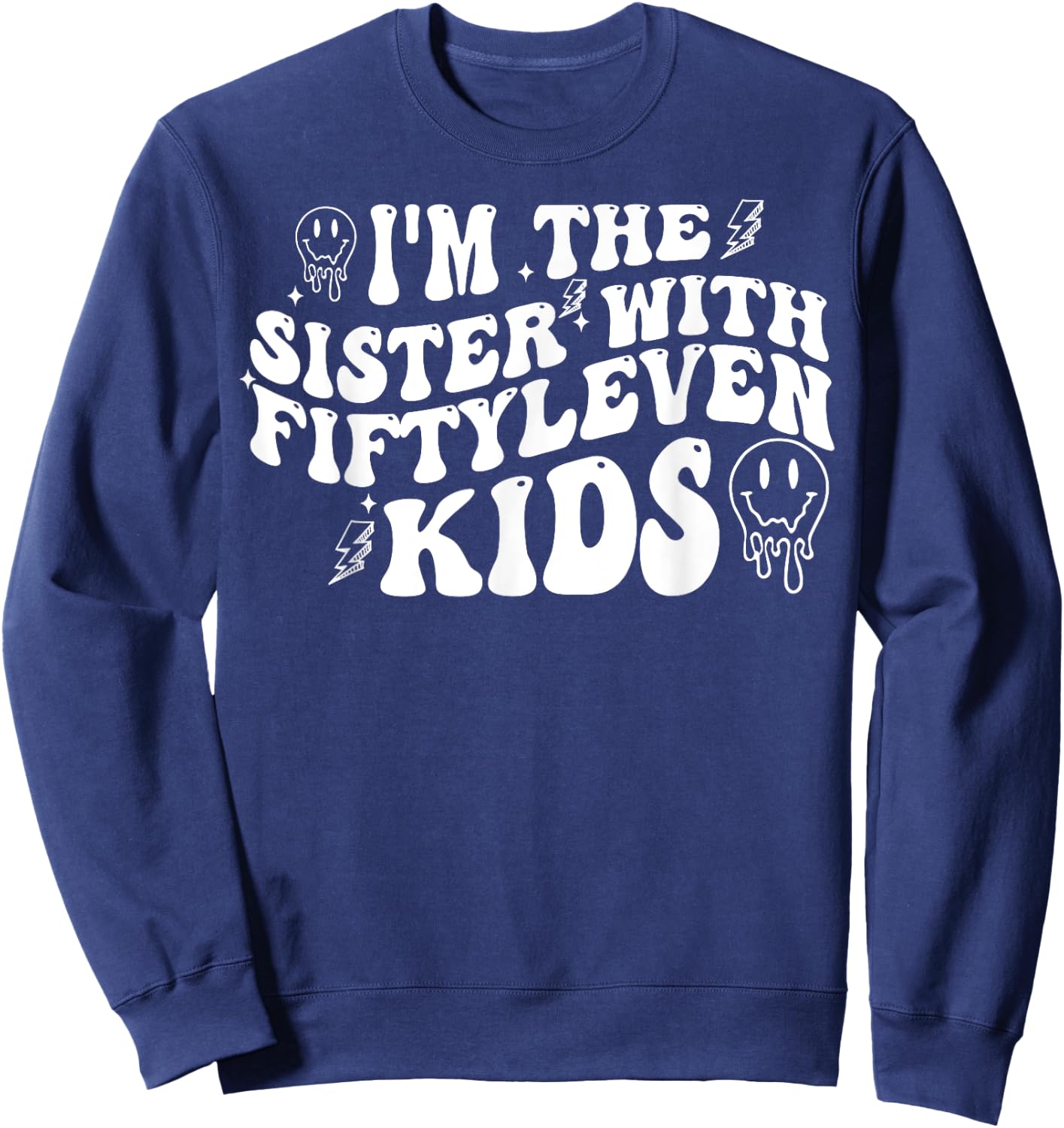 I'm The Sister With Fiftyleven Kids Sweatshirt - Sweatshirt | Navy