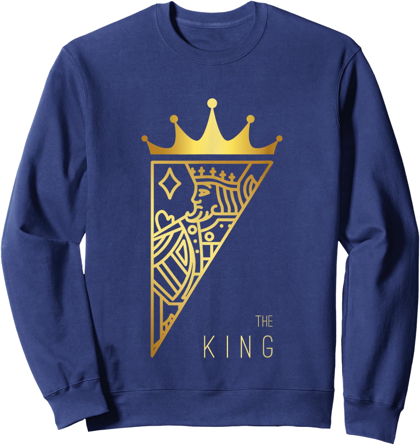 The King Card Funny Cute Couple Lover Gift Sweatshirt - Sweatshirt | Navy