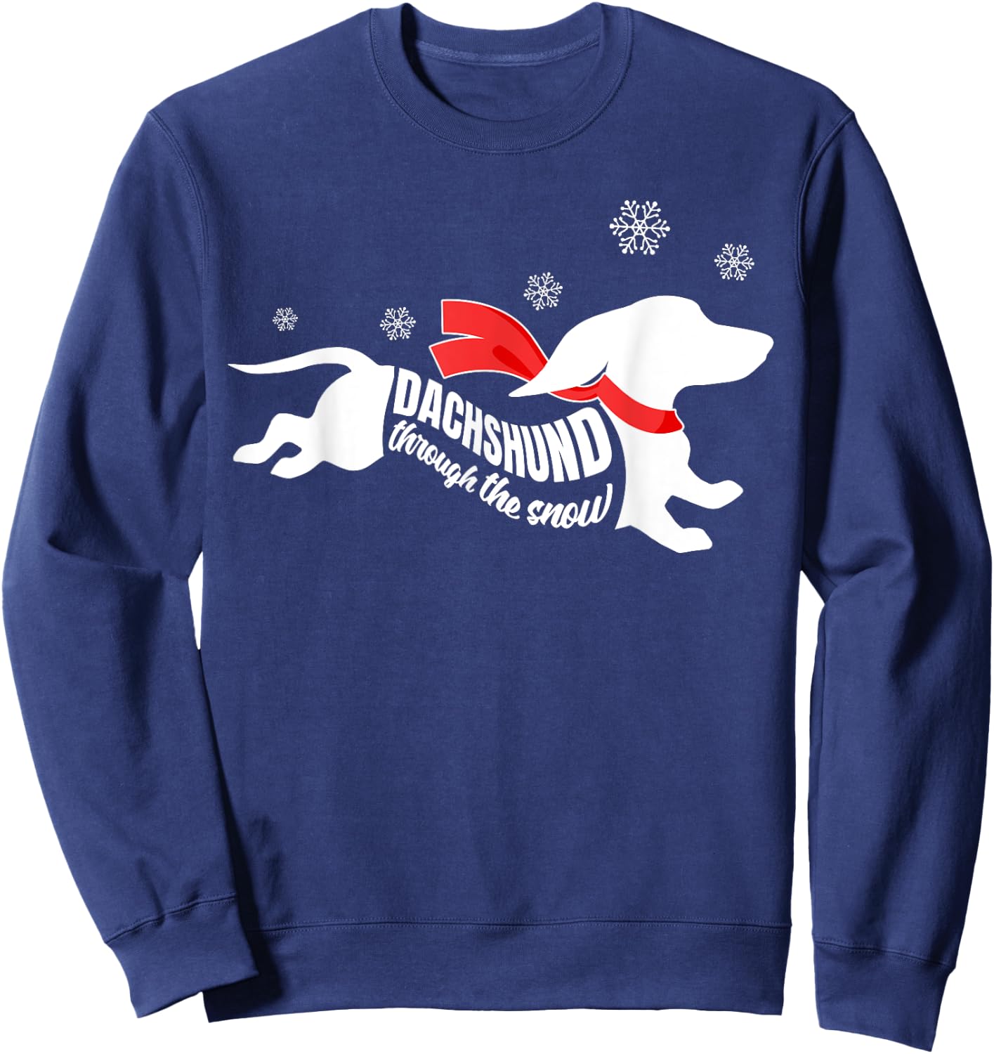 Dachshund through the Snow Doxie Dog Lovers Christmas Gift Men Women Kids Sweatshirt - Sweatshirt | Navy
