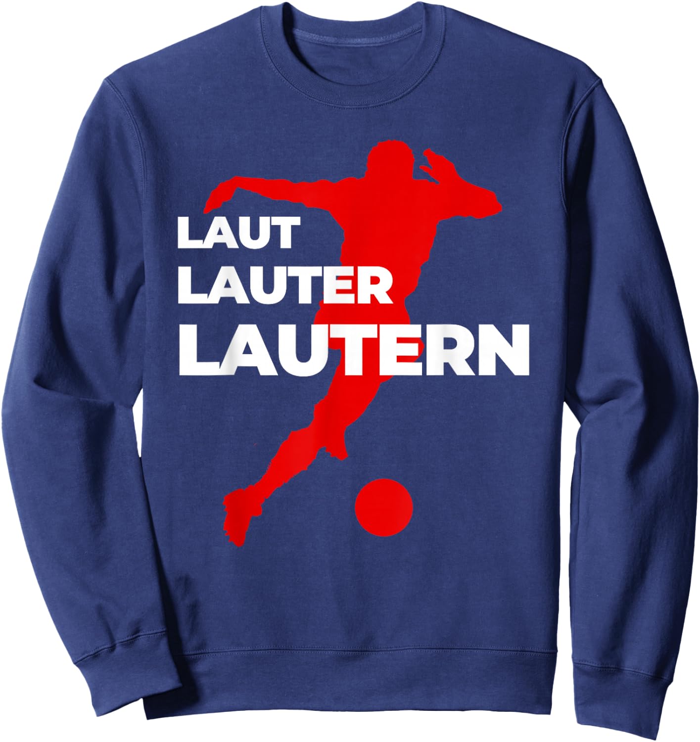 Football Lautern Verein Kaiserslautern Lautre Stadt Pfalz , black Sweatshirt - Sweatshirt | Navy