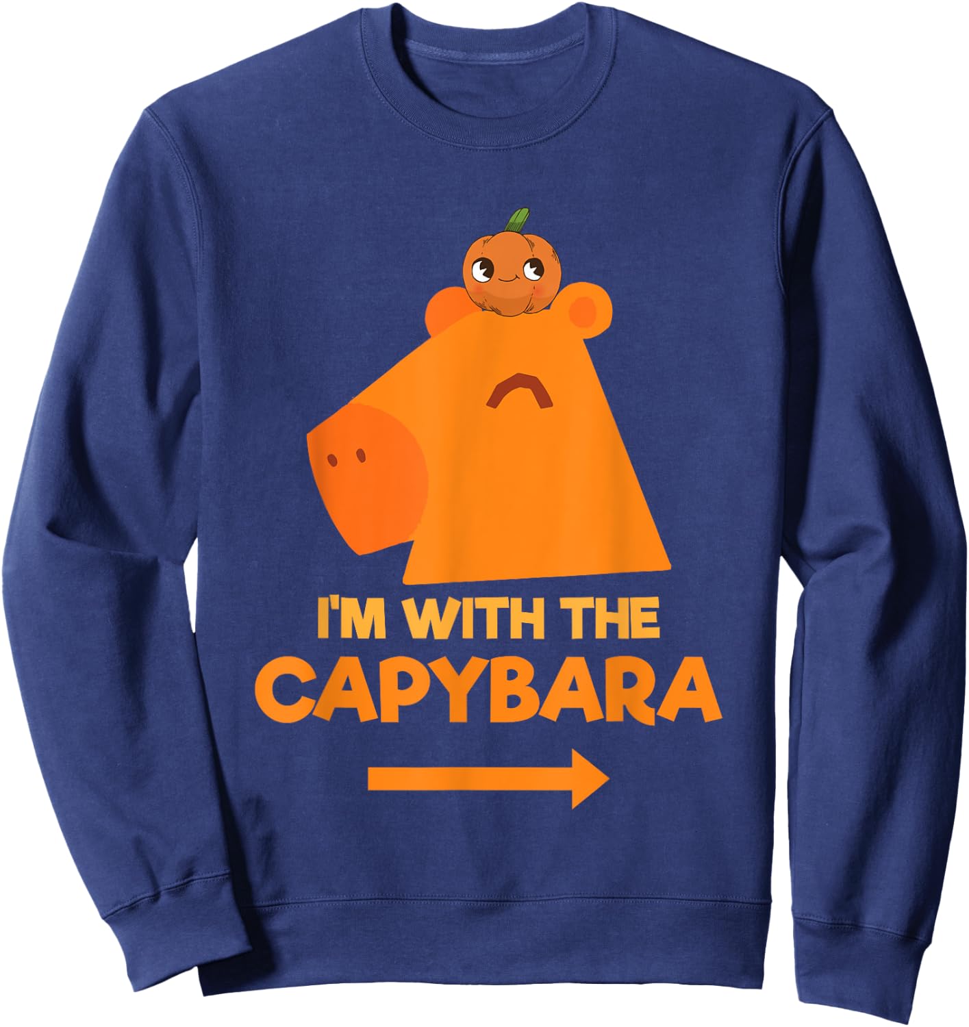 I'm With The Capybara Capy Animal Lover Lazy Halloween Sweatshirt - Sweatshirt | Navy