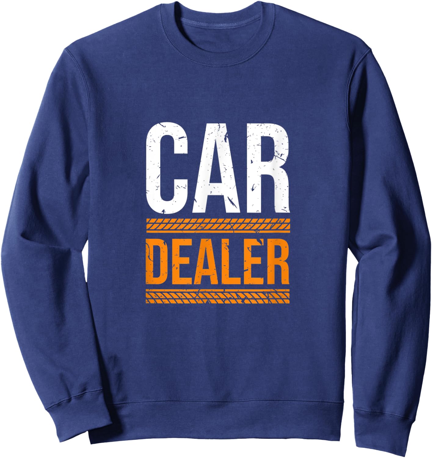 Car Dealer Lover Aesthetic Automobile Salesman Sweatshirt - Sweatshirt | Navy