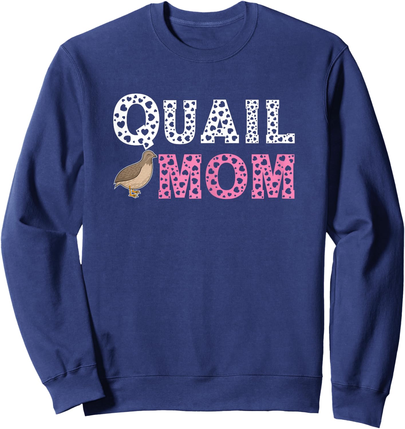 Quail Mom - Funny Quails Bird Lover Owner Mama Sweatshirt - Sweatshirt | Navy