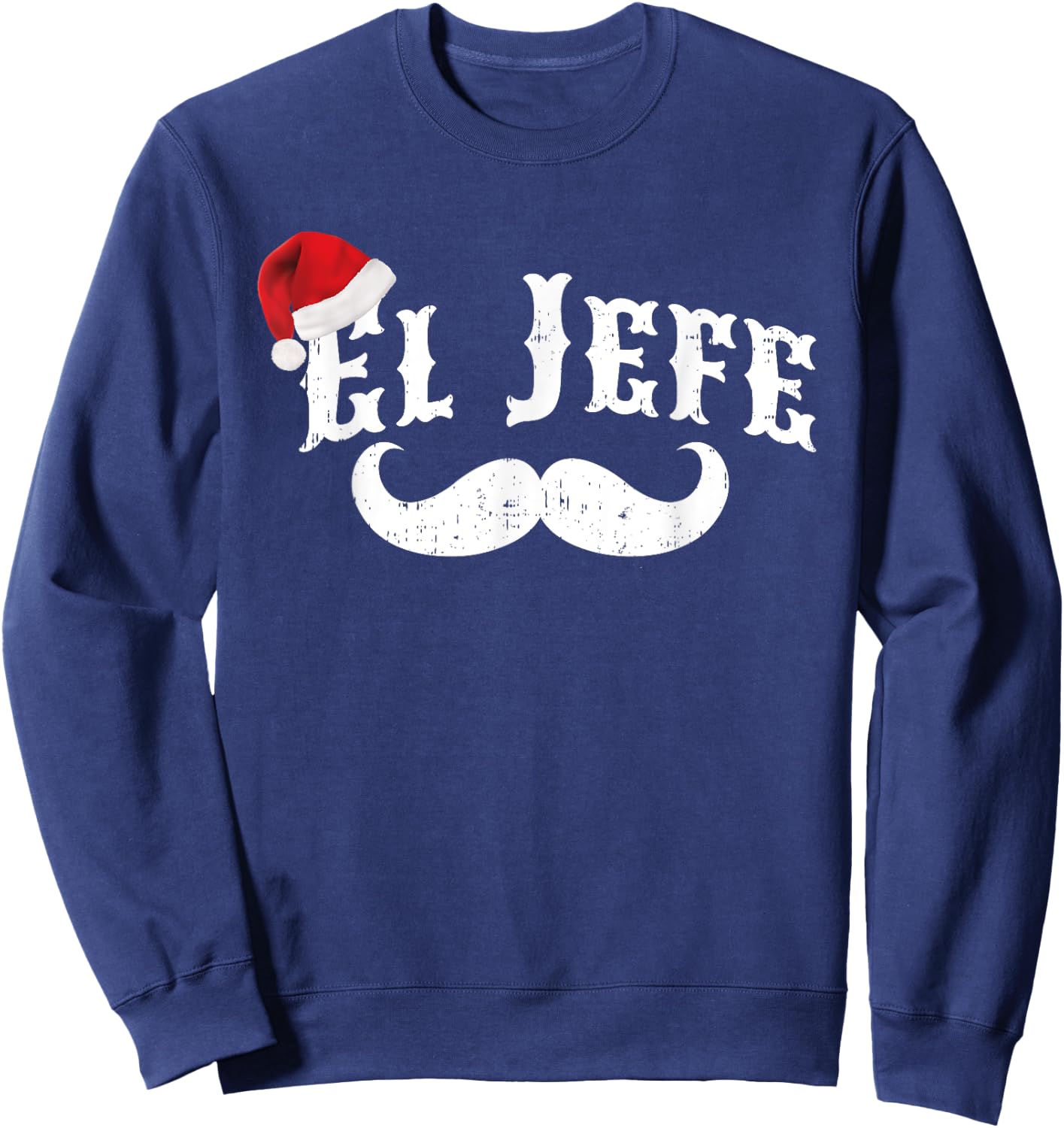 El Jefe The Boss in Spanish Santa Hat Sweatshirt - Sweatshirt | Navy