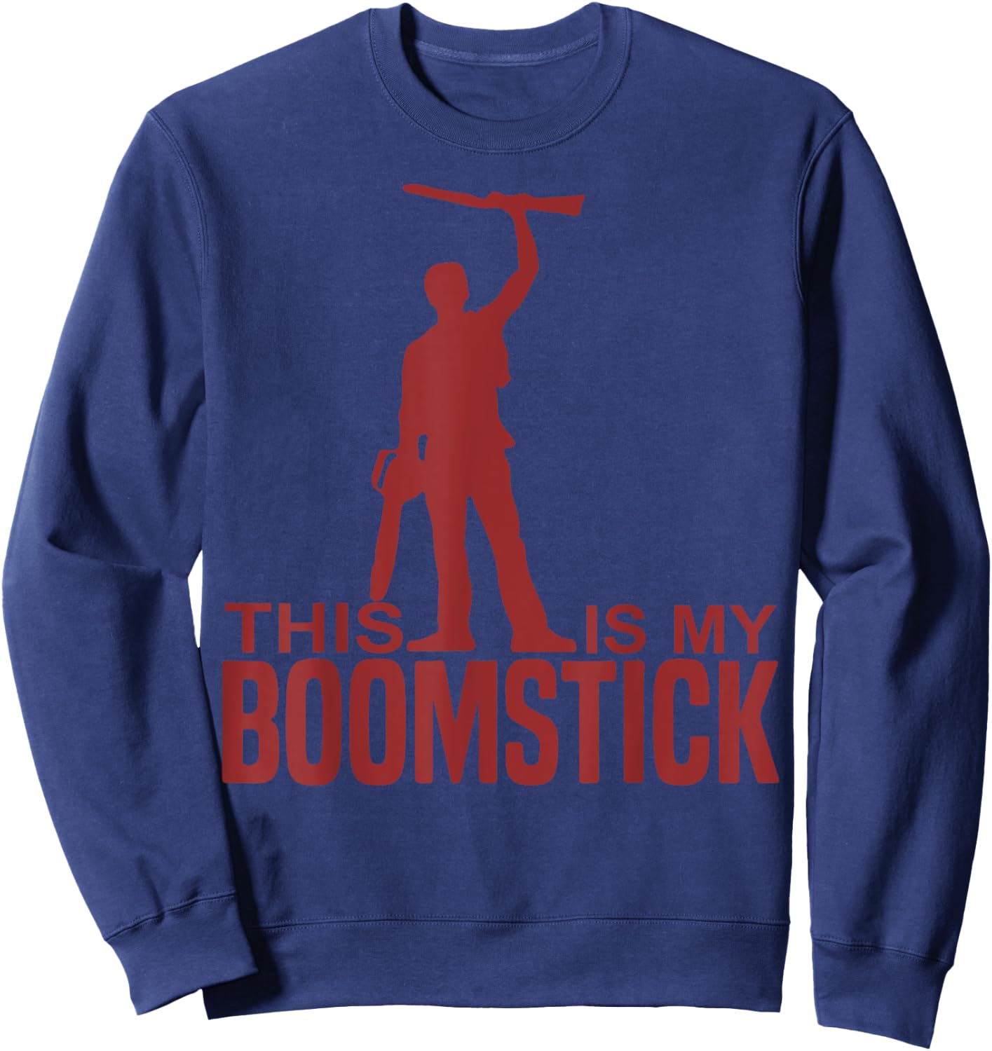 This Is My Boomstick Shotgun Chainsaw Dead Evil Halloween Sweatshirt - Sweatshirt | Navy
