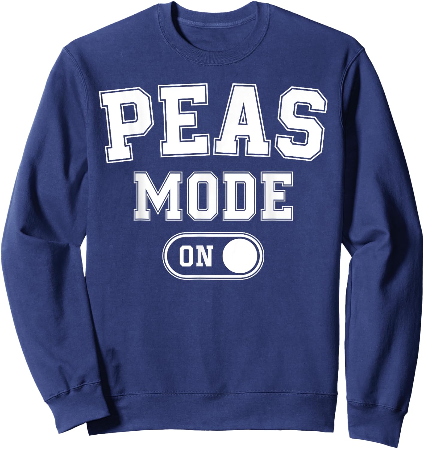 Peas Mode On Costume Funny Green Peas Gift Vegetarian Farmer Sweatshirt - Sweatshirt | Navy