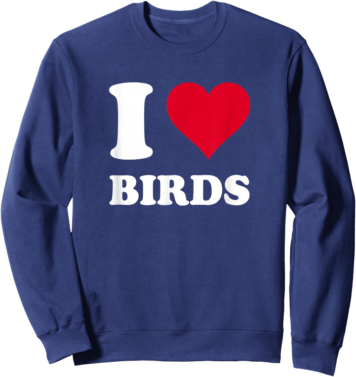Red Heart I Love Birds , Black, S Sweatshirt - Sweatshirt | Navy