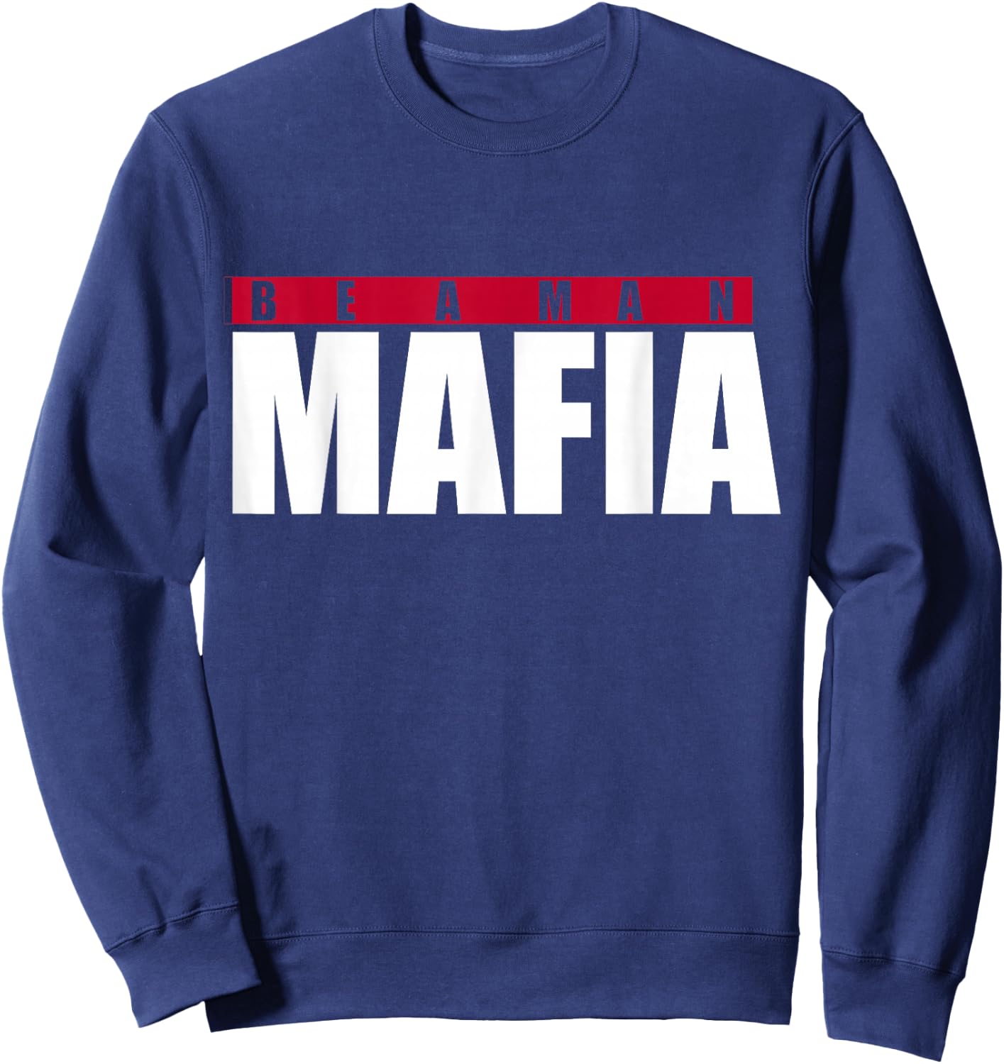 Be A Man Mafia Sweatshirt - Sweatshirt | Navy