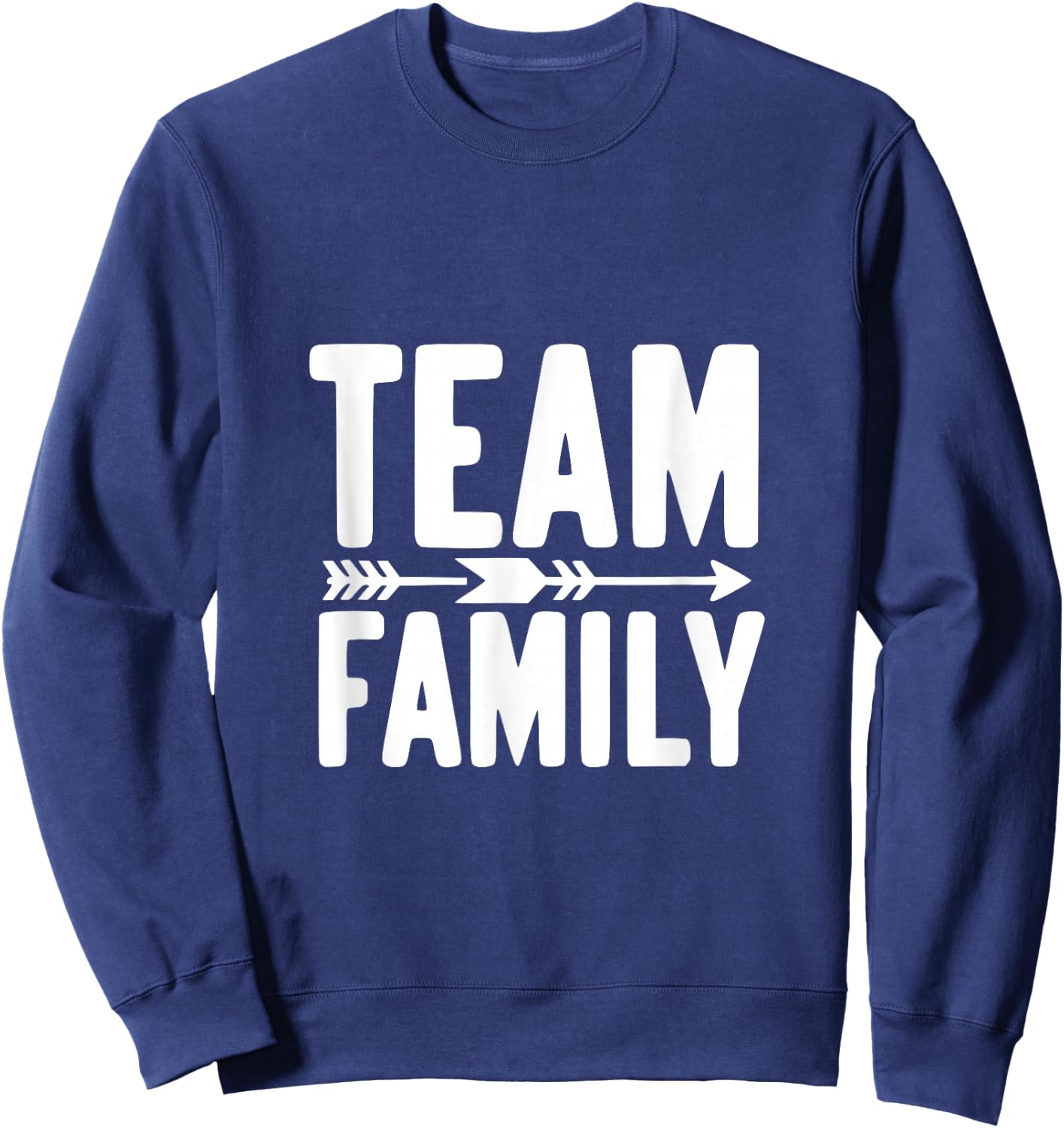 Team Family Forever Together Family Unity , Black, S Sweatshirt - Sweatshirt | Navy