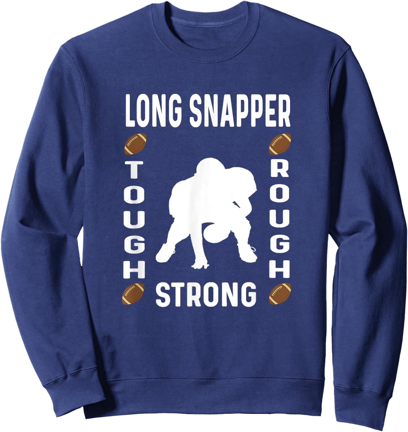 Long Snapper - Player Funny Graphic Saying Sweatshirt - Sweatshirt | Navy