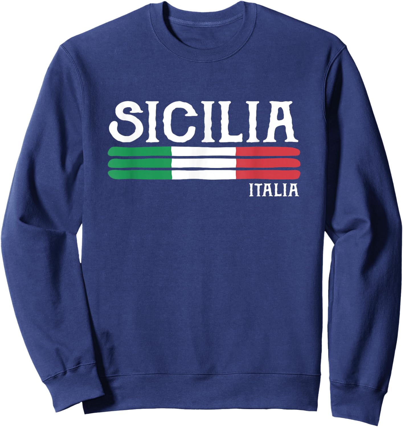 Sicily Italy Sicilian Gift Italian Souvenir Sicilia Italia Sweatshirt - Sweatshirt | Navy