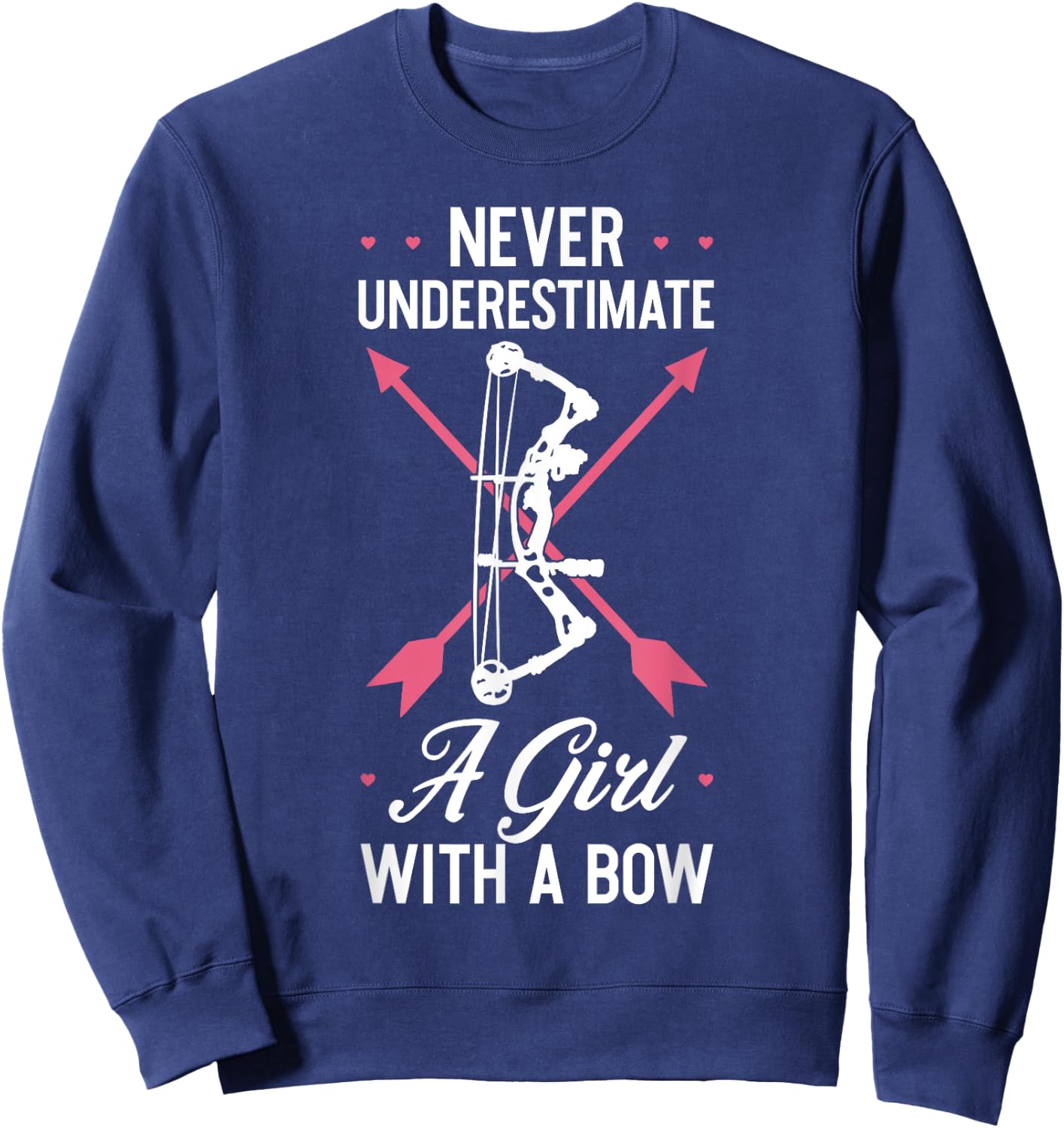 Girl Archer Archery Bowwomen Bow Bowhunter Toxophilite Arrow Sweatshirt - Sweatshirt | Navy