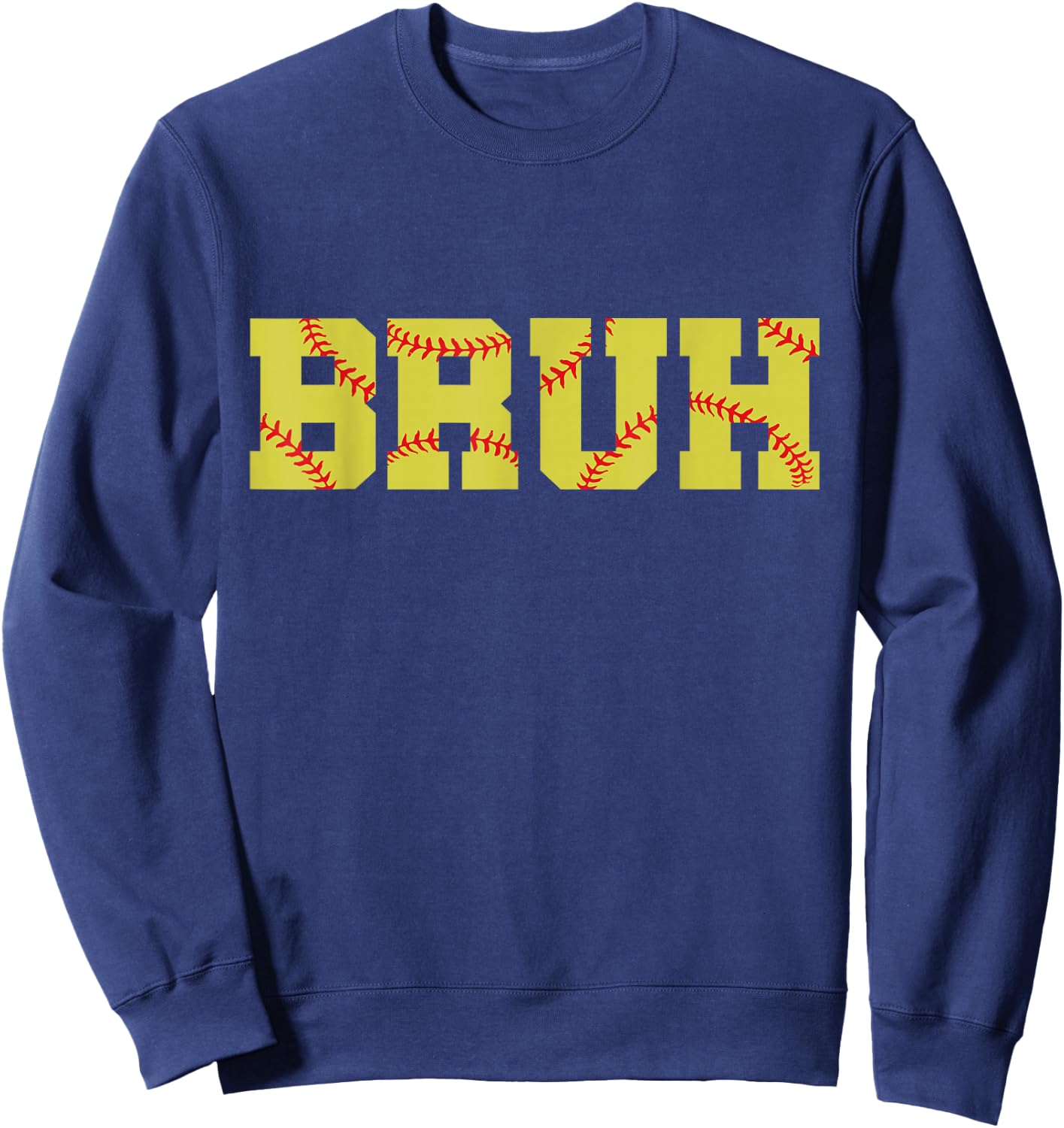 Bruh Meme Funny Softball Boys Son Teens Softball Lover Sweatshirt - Sweatshirt | Navy
