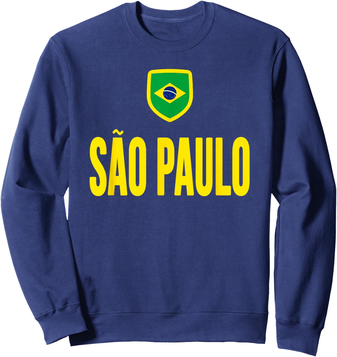 Sao Paulo Brazil Brazilian Souvenir Gift Sweatshirt - Sweatshirt | Navy