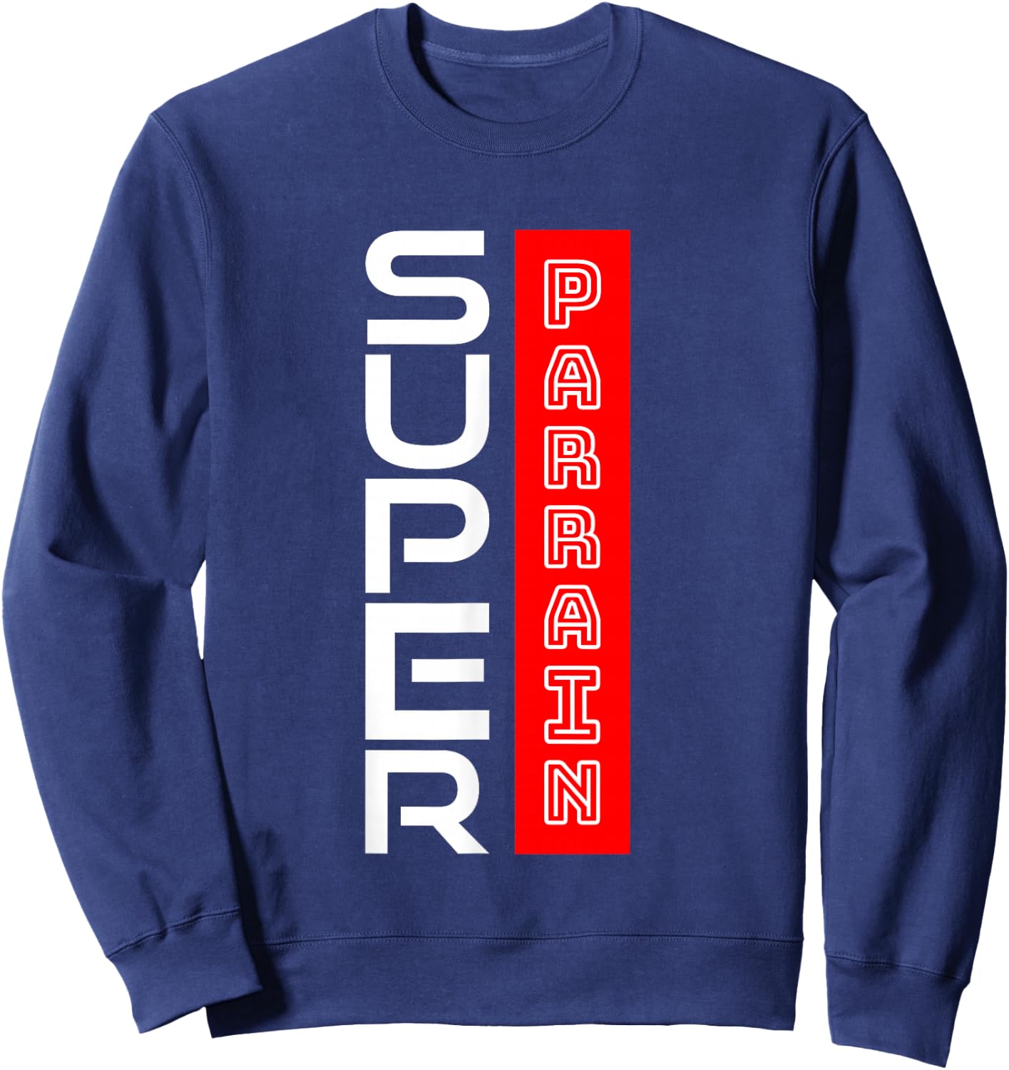 Godfather Gift Super Godfather Humour Birthday Christmas Funny Sweatshirt - Sweatshirt | Navy