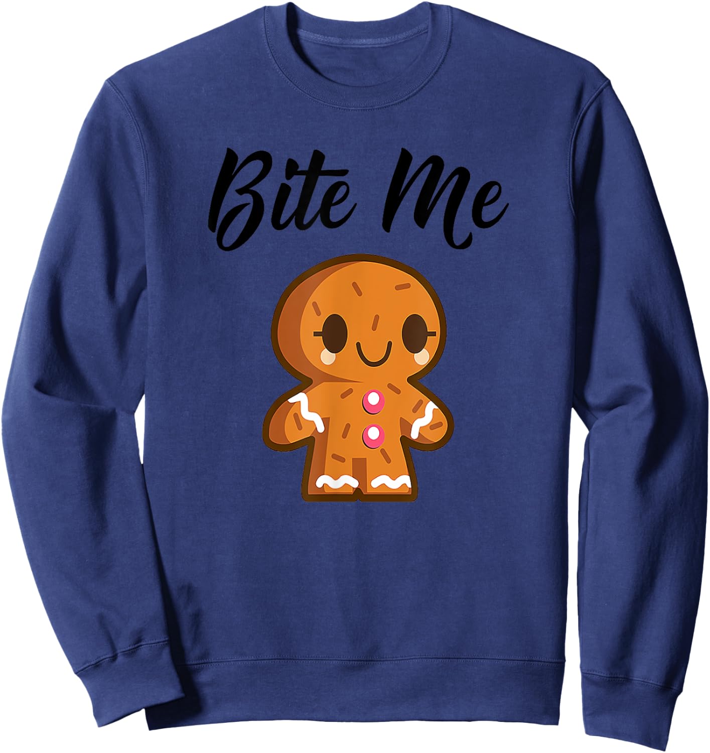 Gingerbread Man Christmas Bite Me Humorous Holiday Sweatshirt - Sweatshirt | Navy