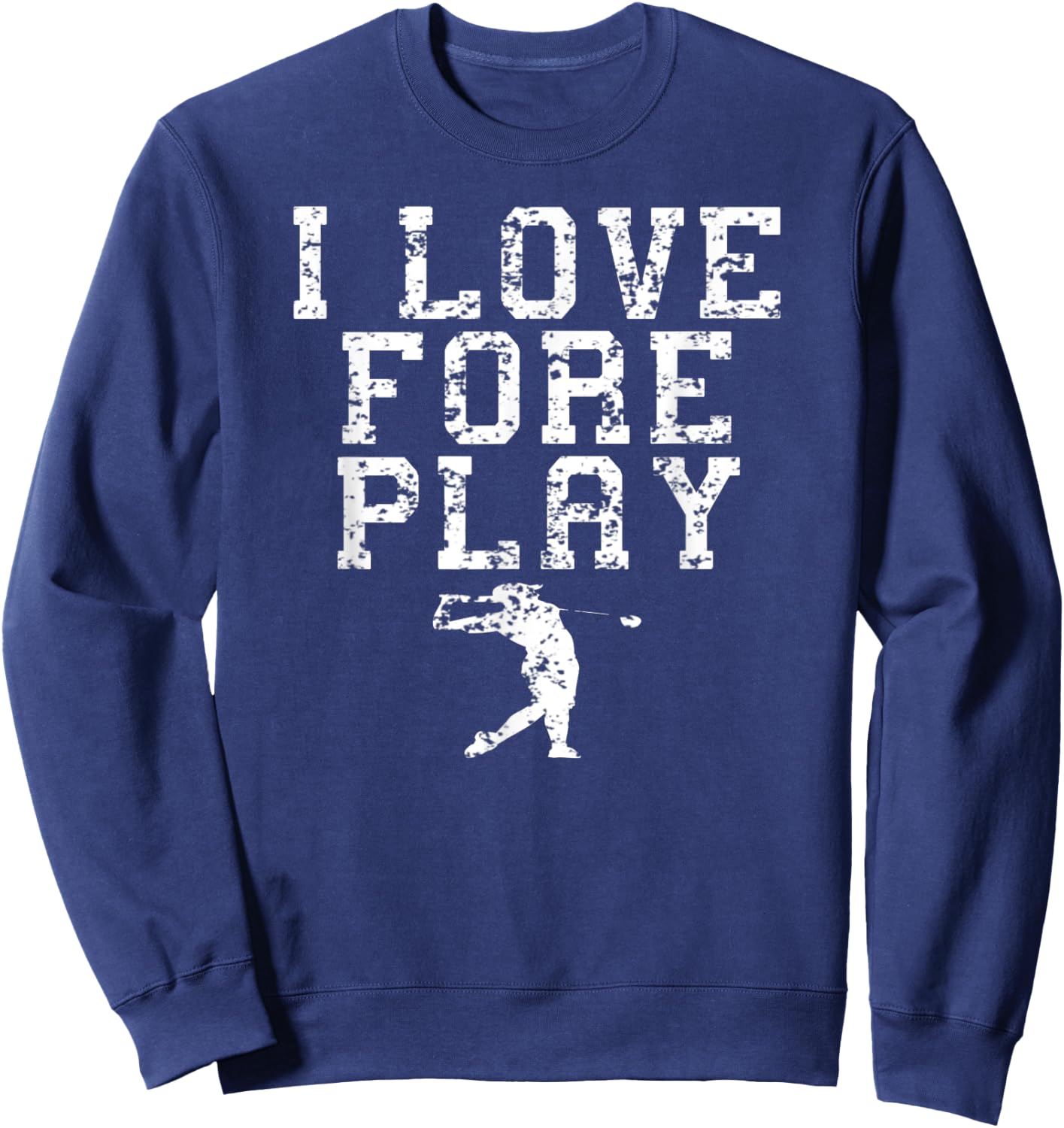 Fore Play Funny Golf Sweatshirt - Sweatshirt | Navy