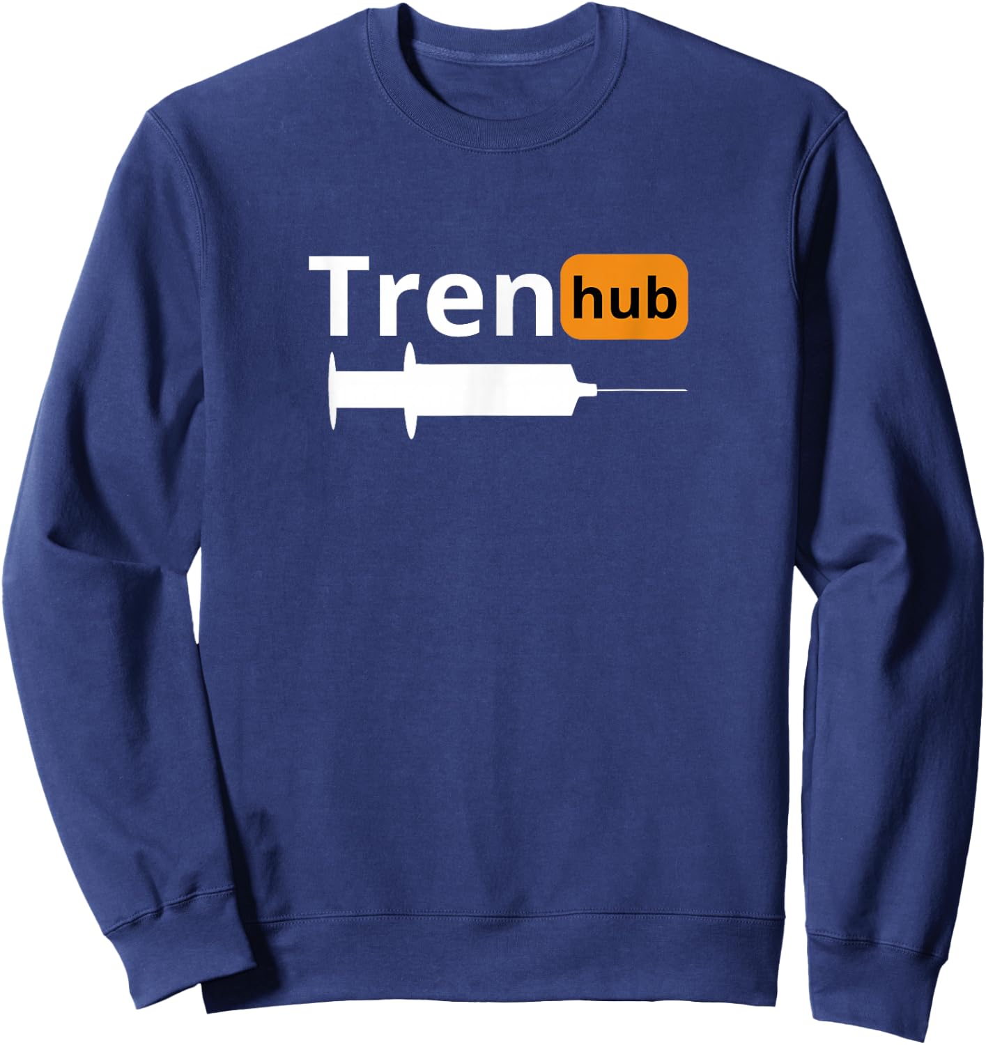 Trenhub | Fitnessstudio | legalisieren Anabolika Sweatshirt - Sweatshirt | Navy