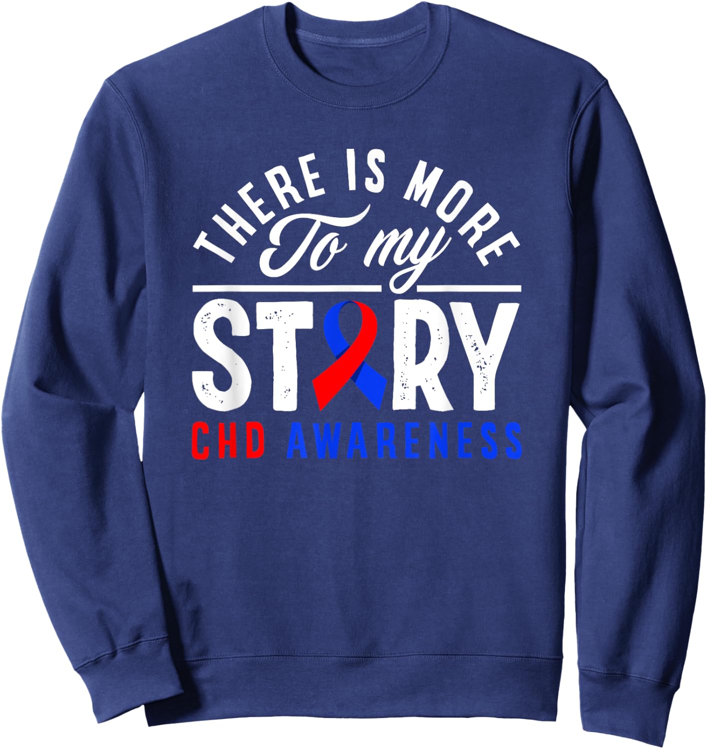 Il y a plus à mon histoire CHD Awareness Sweatshirt - Sweatshirt | Navy