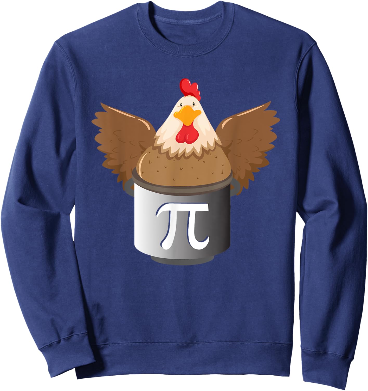 Chicken Pot Pi - Funny Pi Math Lover Math Teacher Math Geek Sweatshirt - Sweatshirt | Navy