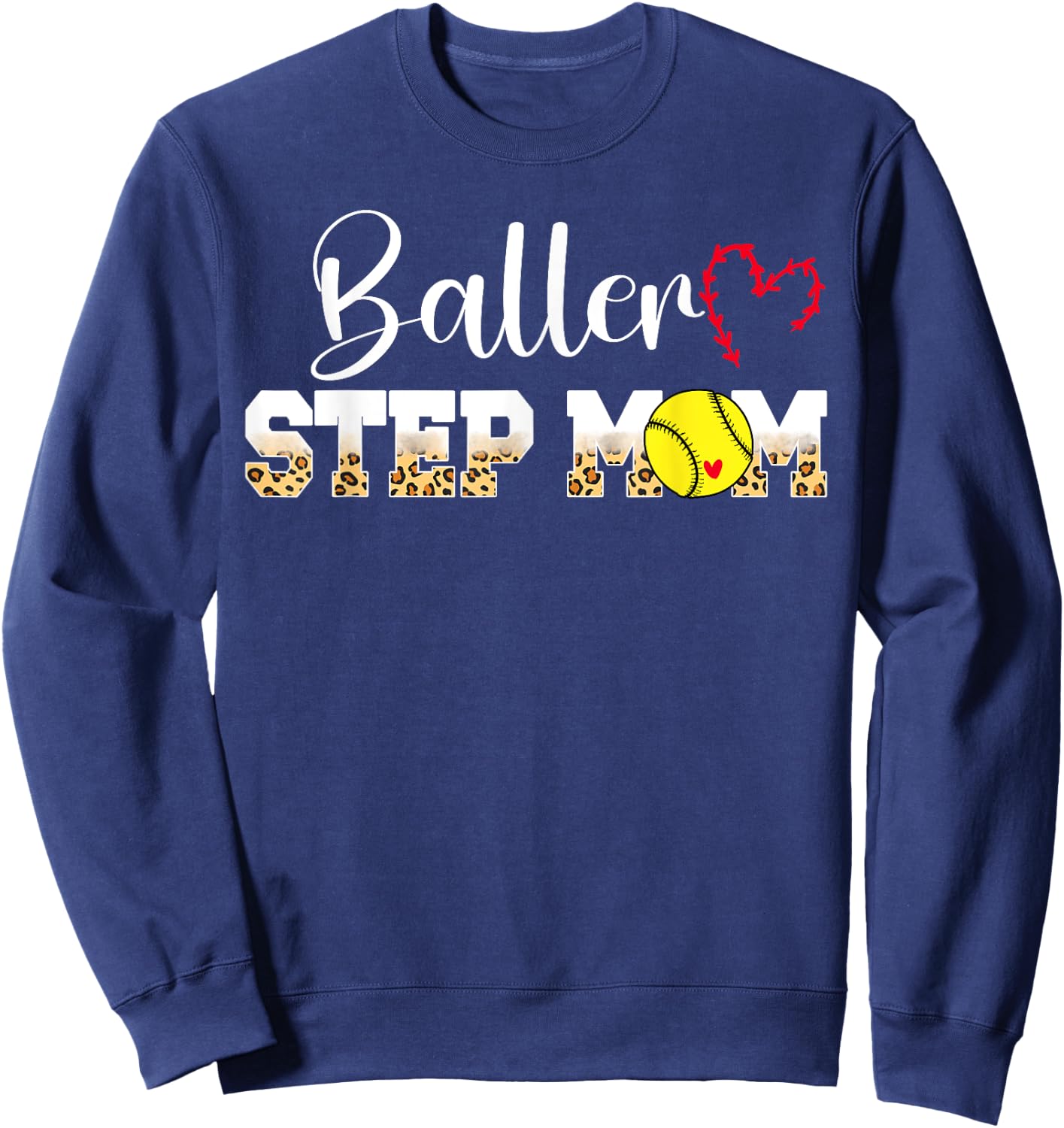 Baller Step-Mom Softball Step-Mom Softball Player Stepmom Sweatshirt - Sweatshirt | Navy