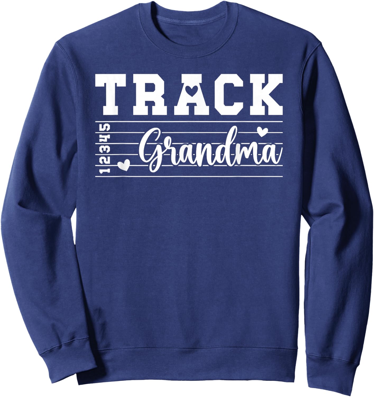 Track Grandma Of A Track And Field Athlete Grandma Sweatshirt - Sweatshirt | Navy