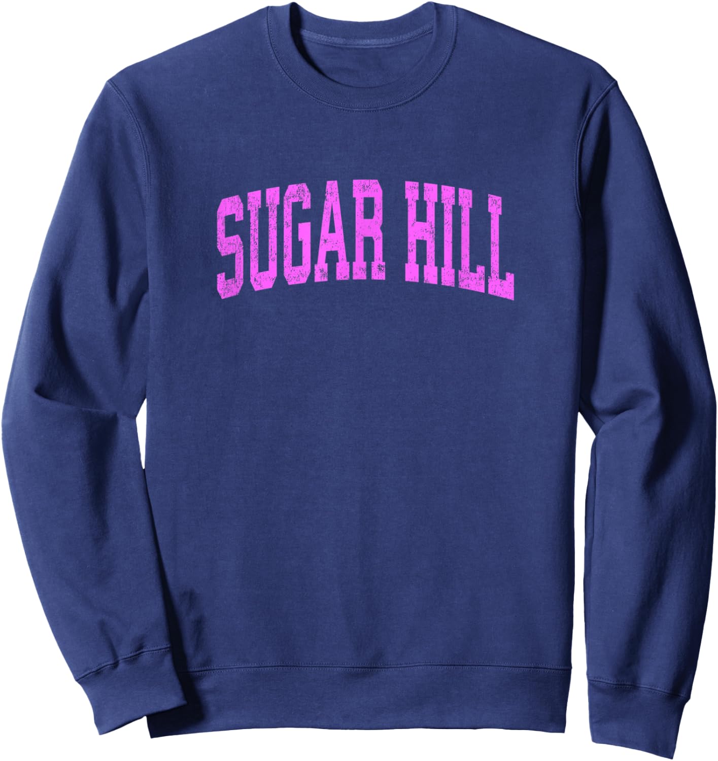 Sugar Hill Georgia GA Vintage Athletic Sports Pink Design Sweatshirt - Sweatshirt | Navy
