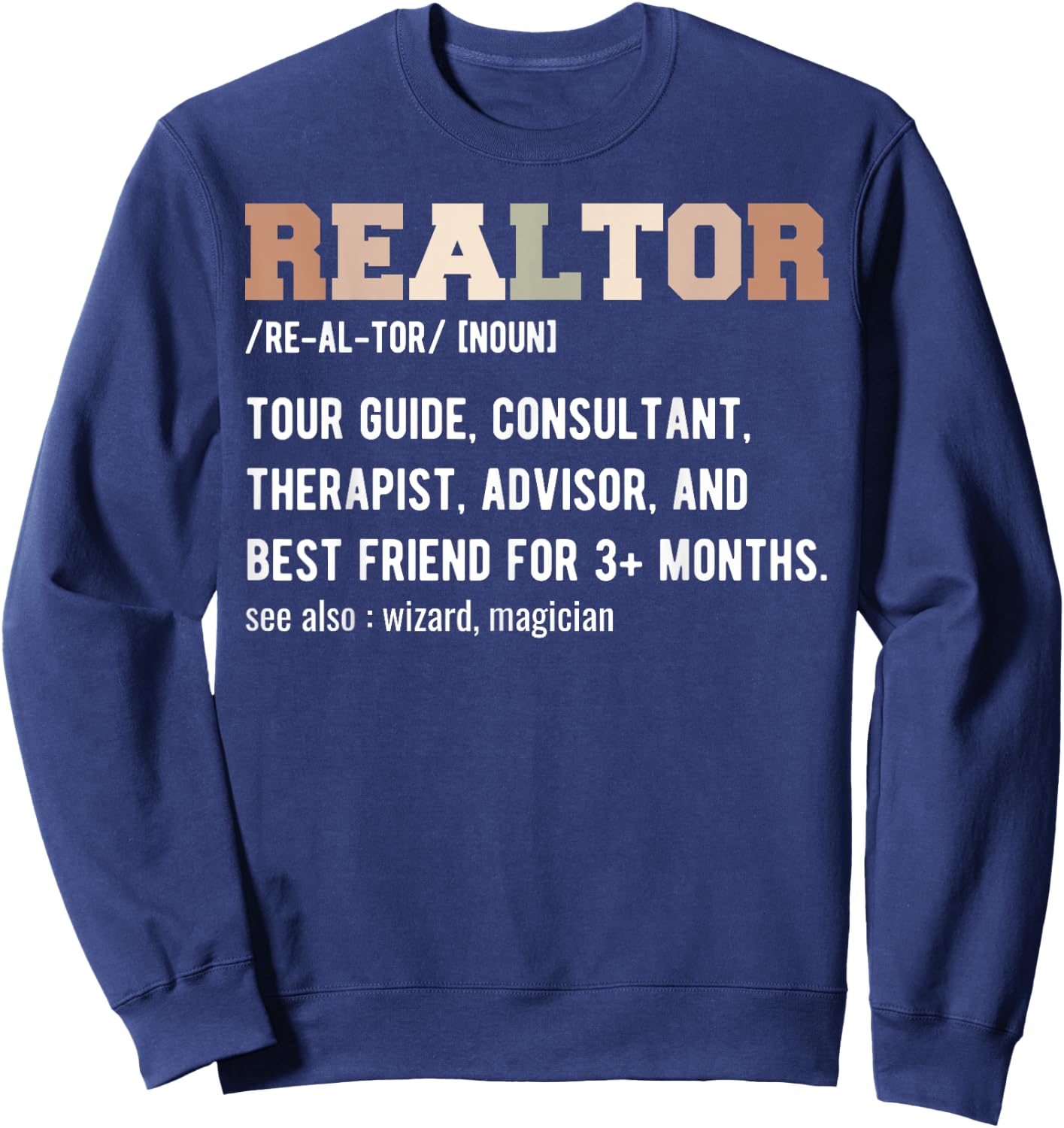 Funny Real Estate Agent Realtor Definition - Realtor Sweatshirt - Sweatshirt | Navy